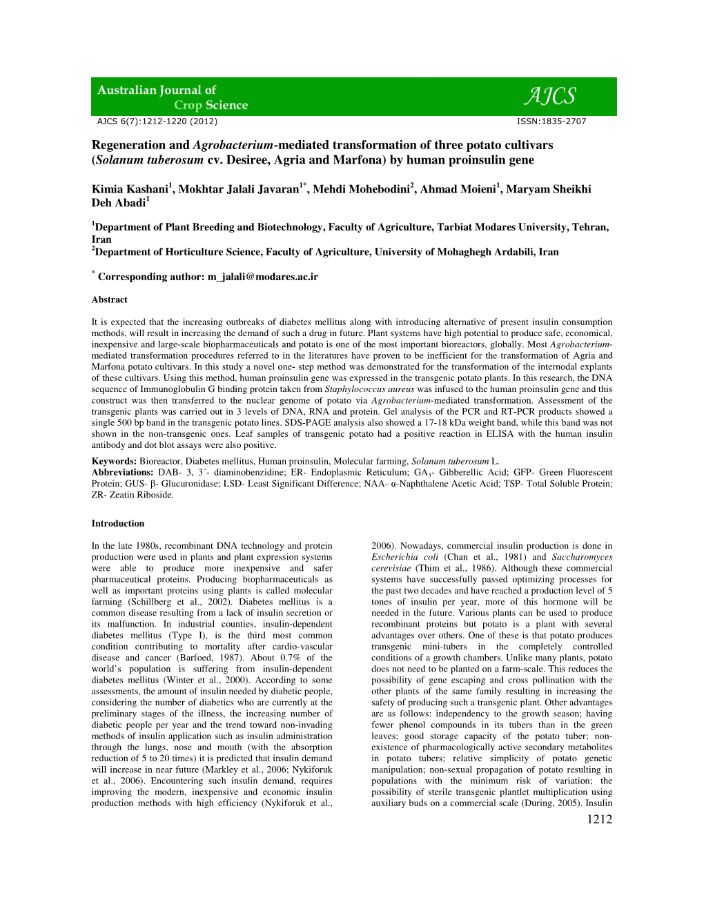 1212 Regeneration and Agrobacterium-Mediated Transformation of Three Potato Cultivars (Solanum Tuberosum Cv. Desiree, Agria