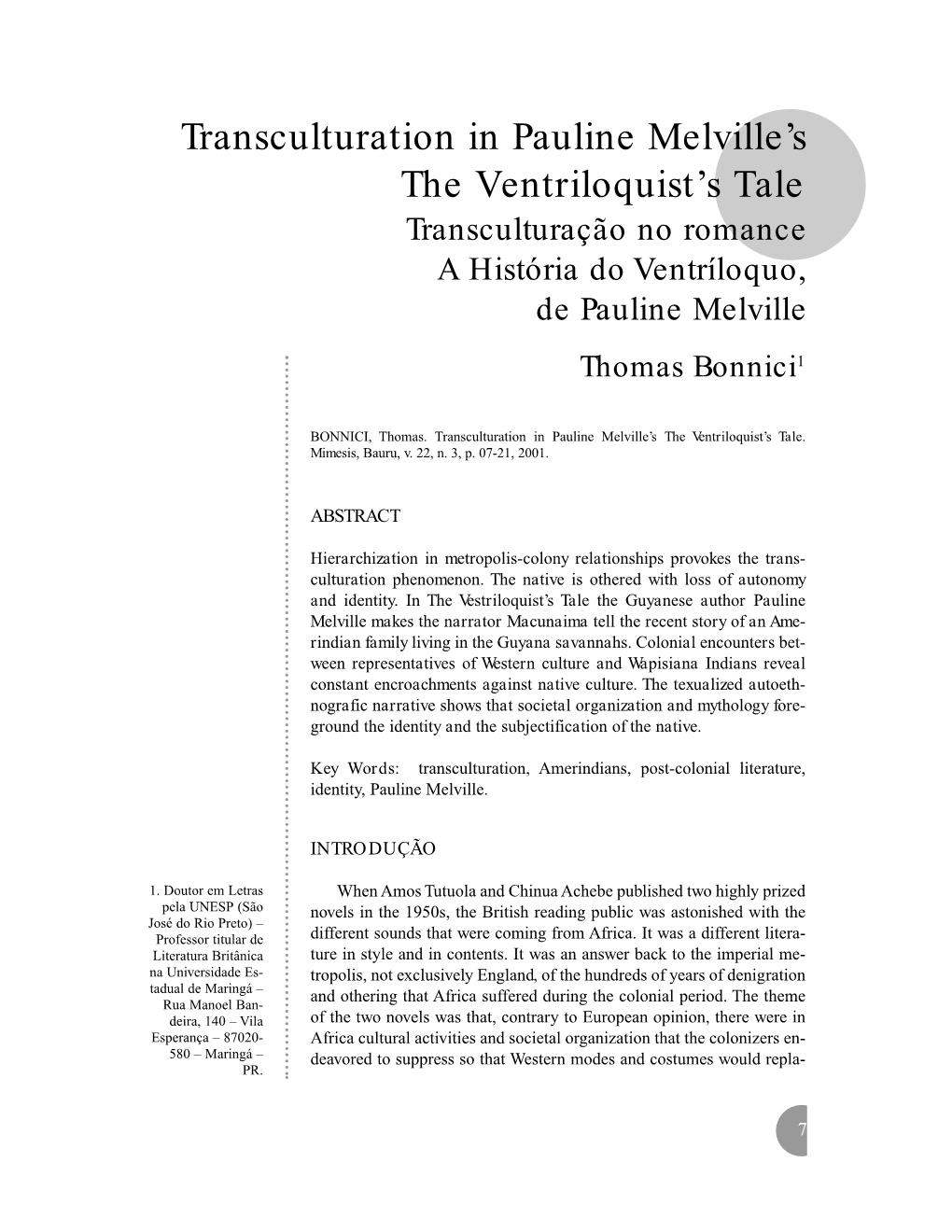 Transculturation in Pauline Melville's the Ventriloquist's Tale