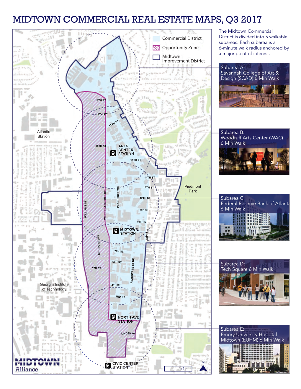 MIDTOWN COMMERCIAL REAL ESTATE MAPS, Q3 2017 the Midtown Commercial Commercial District District Is Divided Into 5 Walkable Subareas