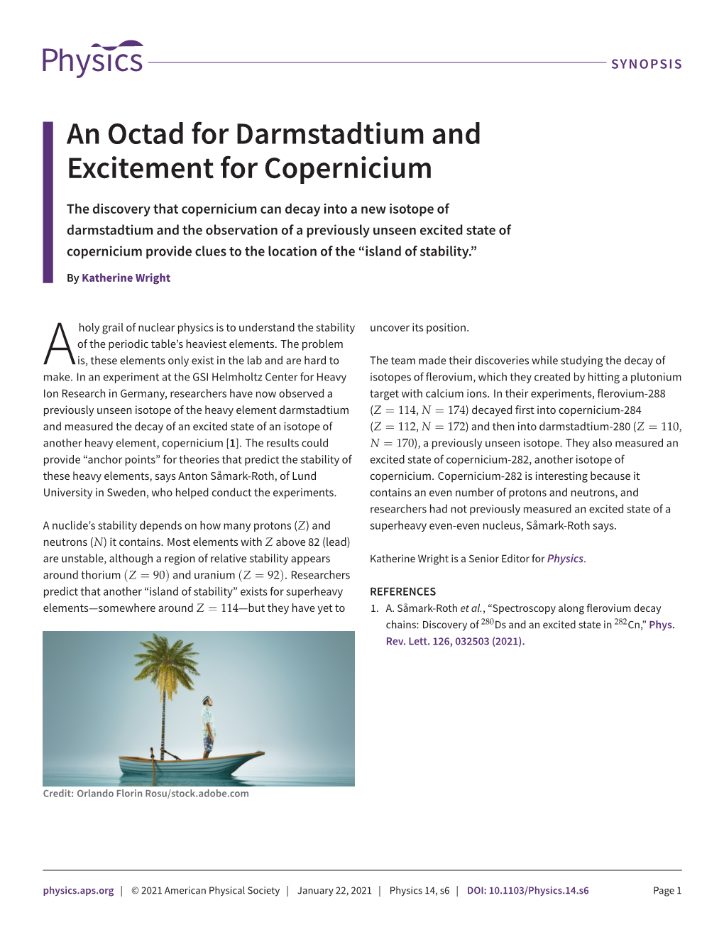 An Octad for Darmstadtium and Excitement for Copernicium