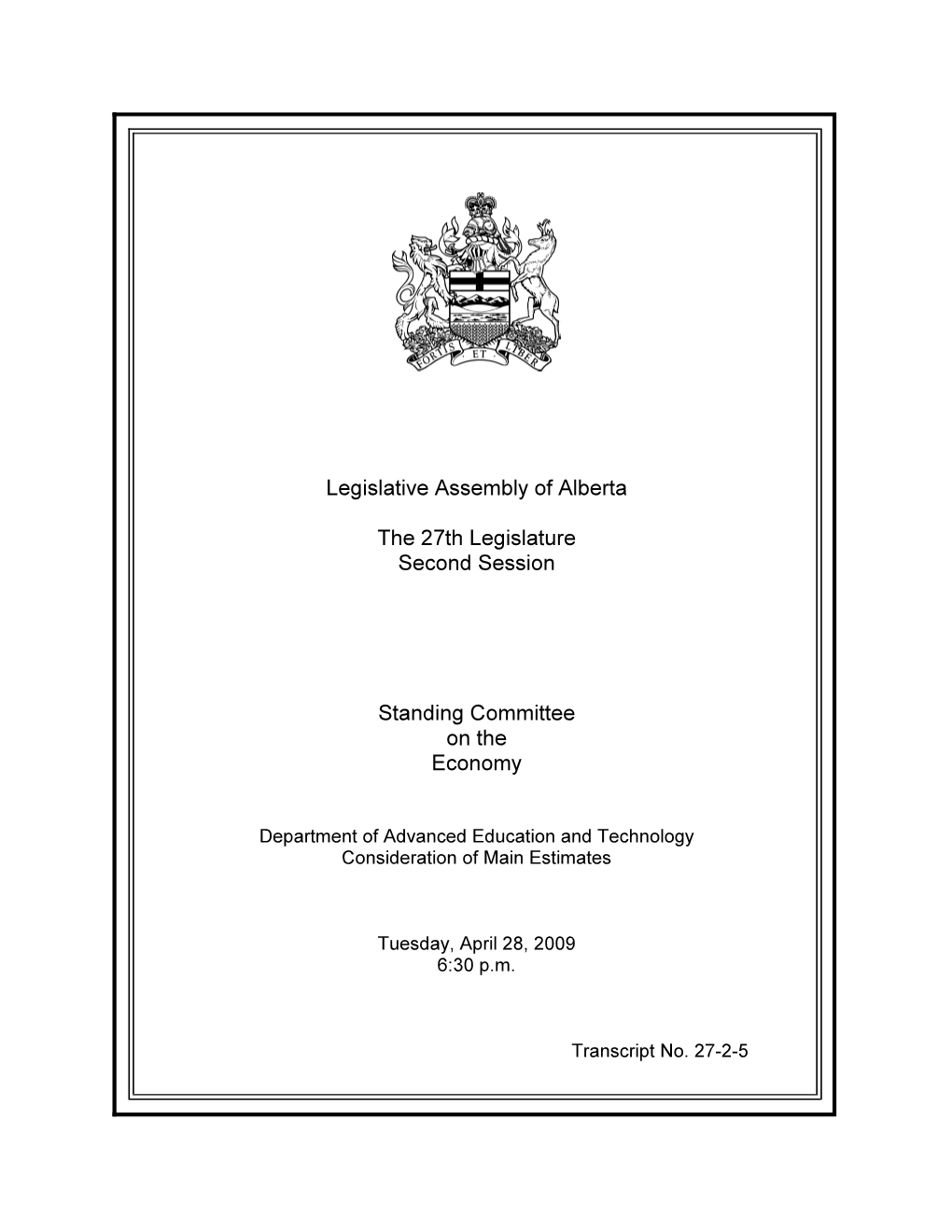 Legislative Assembly of Alberta the 27Th Legislature Second Session Standing Committee on the Economy