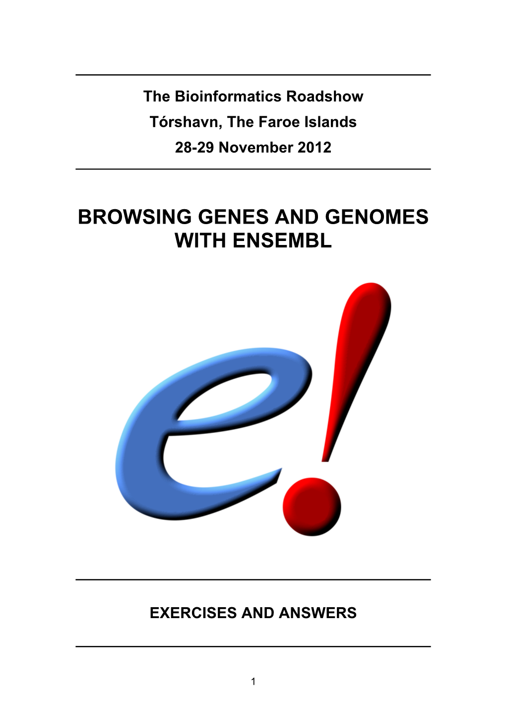 Browsing Genes and Genomes with Ensembl