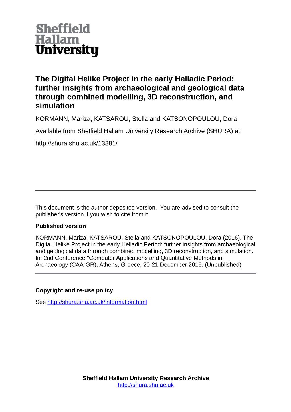 The Digital Helike Project in the Early Helladic Period