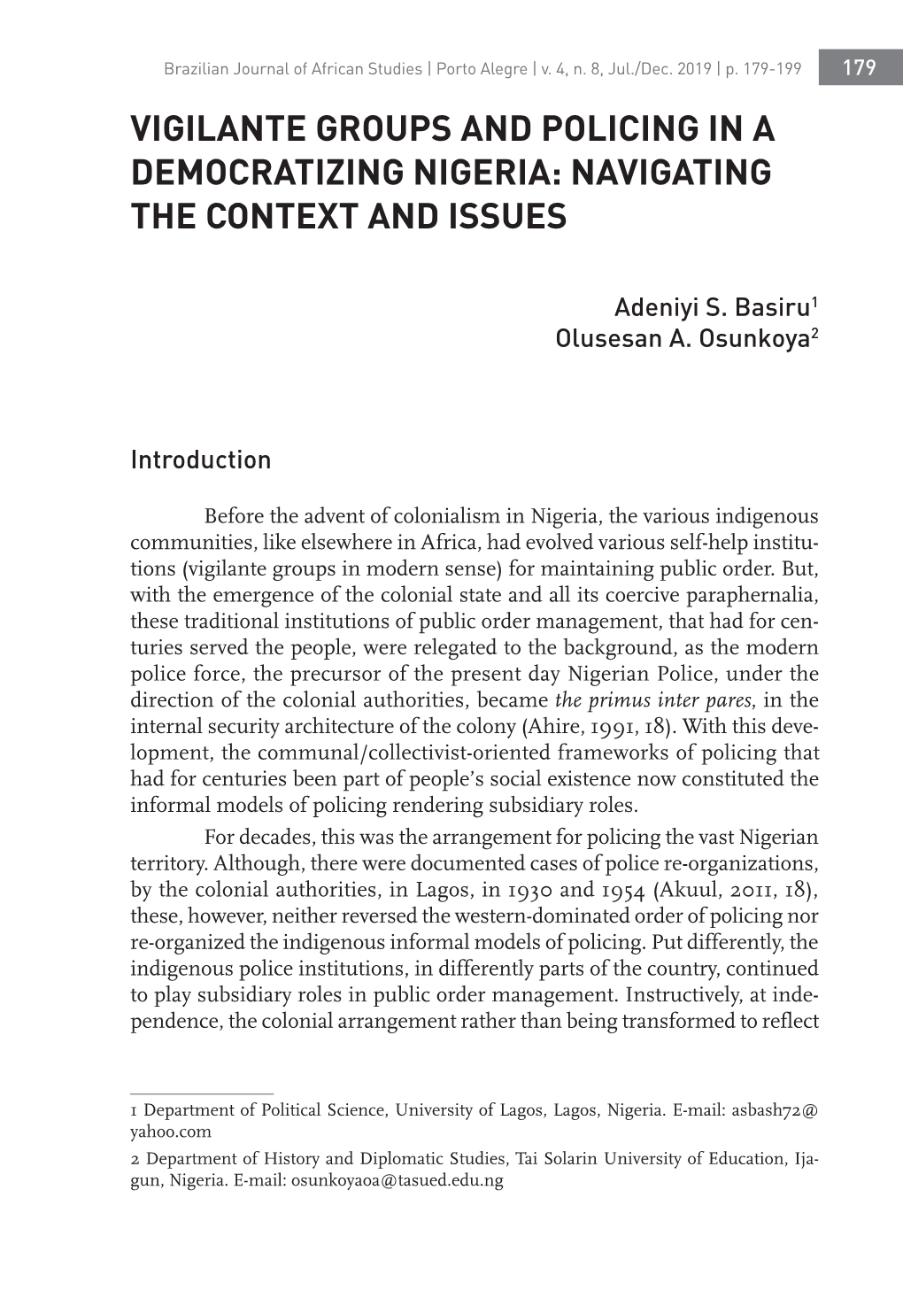 Vigilante Groups and Policing in a Democratizing Nigeria: Navigating the Context and Issues