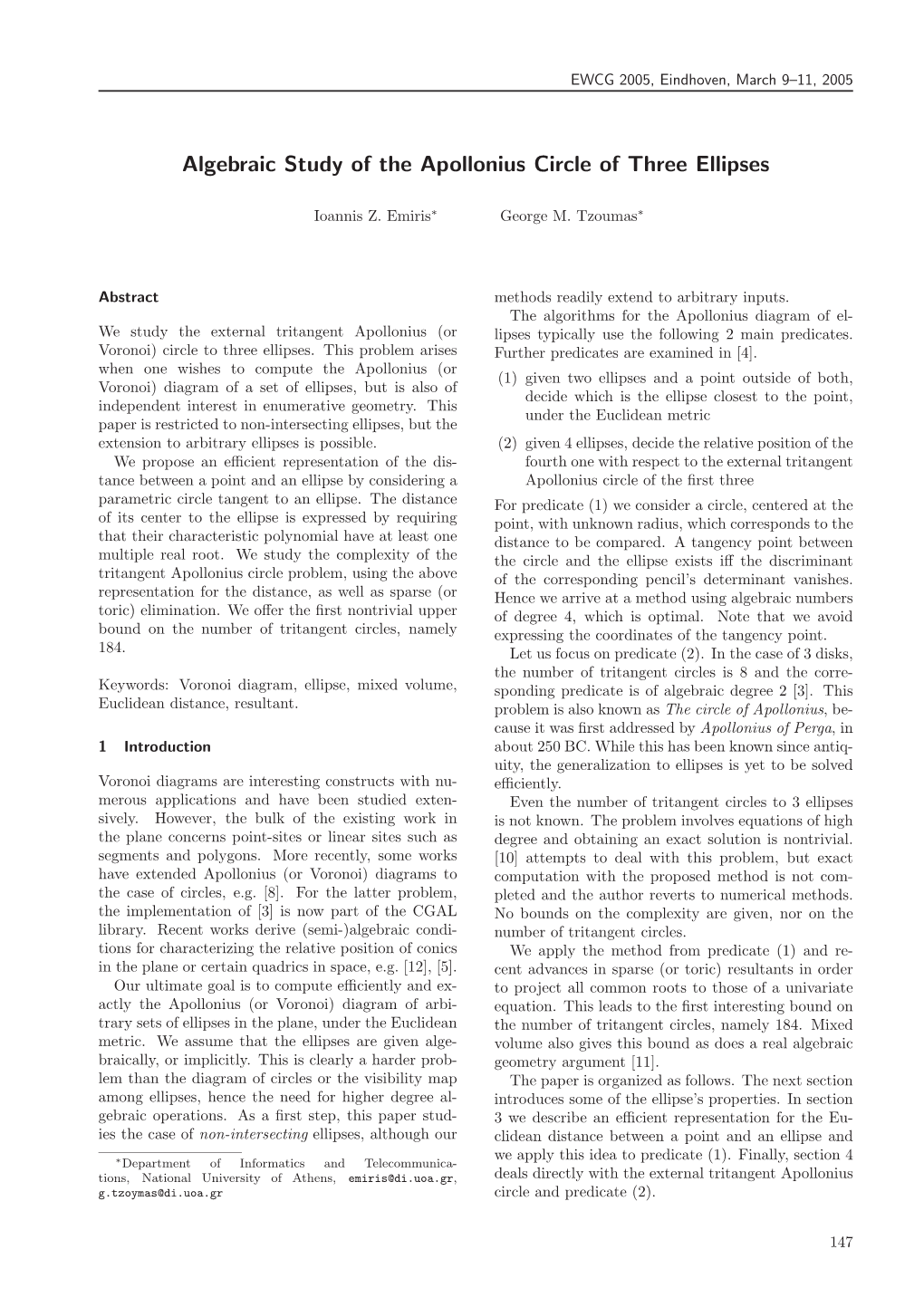 Algebraic Study of the Apollonius Circle of Three Ellipses