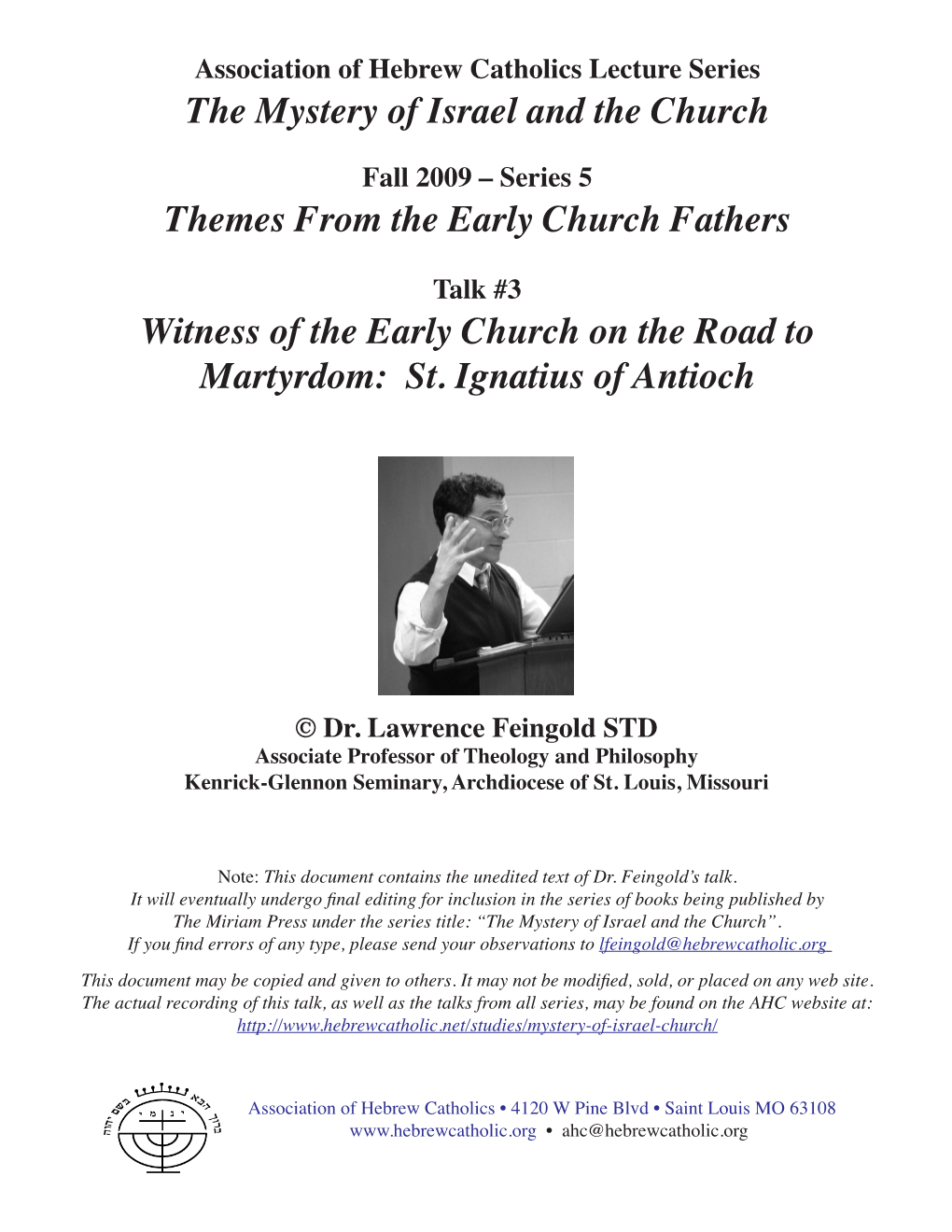 Themes from the Early Church Fathers Witness of the Early Church