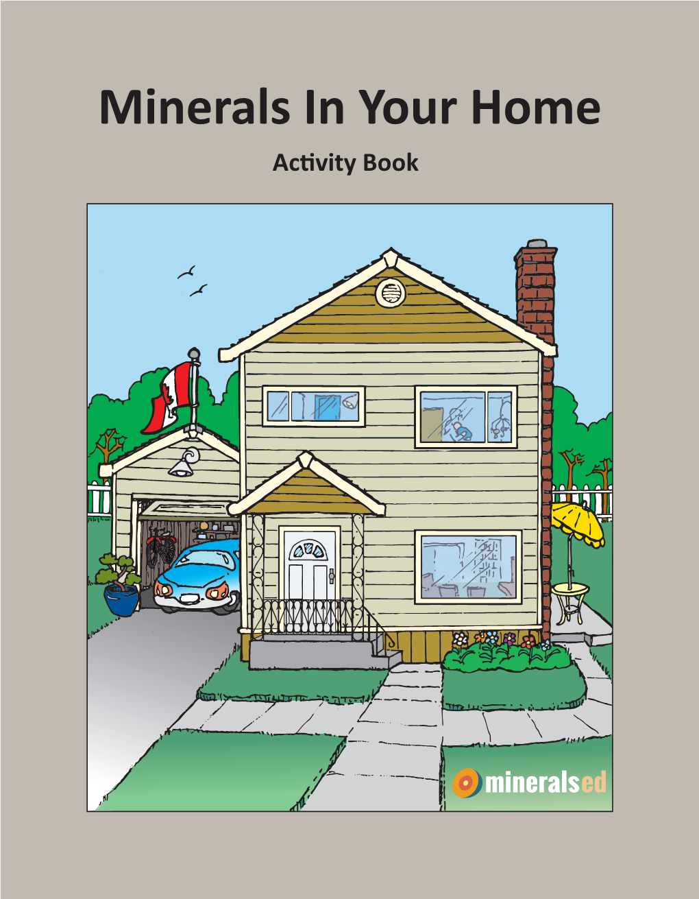 Minerals in Your Home Activity Book Minerals in Your Home Activity Book