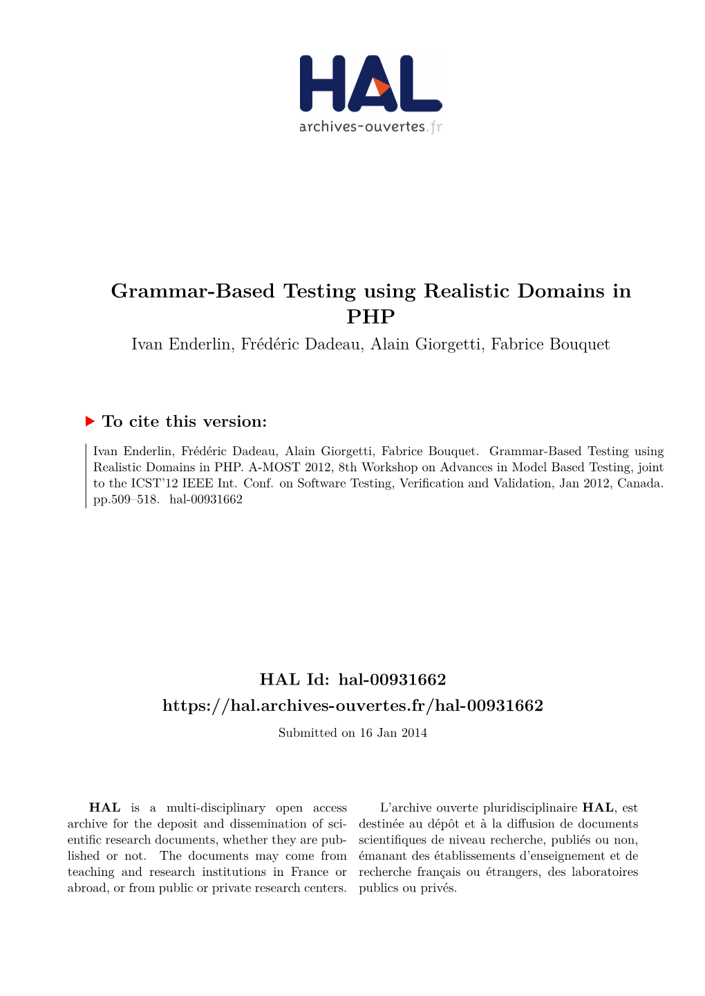 Grammar-Based Testing Using Realistic Domains in PHP Ivan Enderlin, Frédéric Dadeau, Alain Giorgetti, Fabrice Bouquet