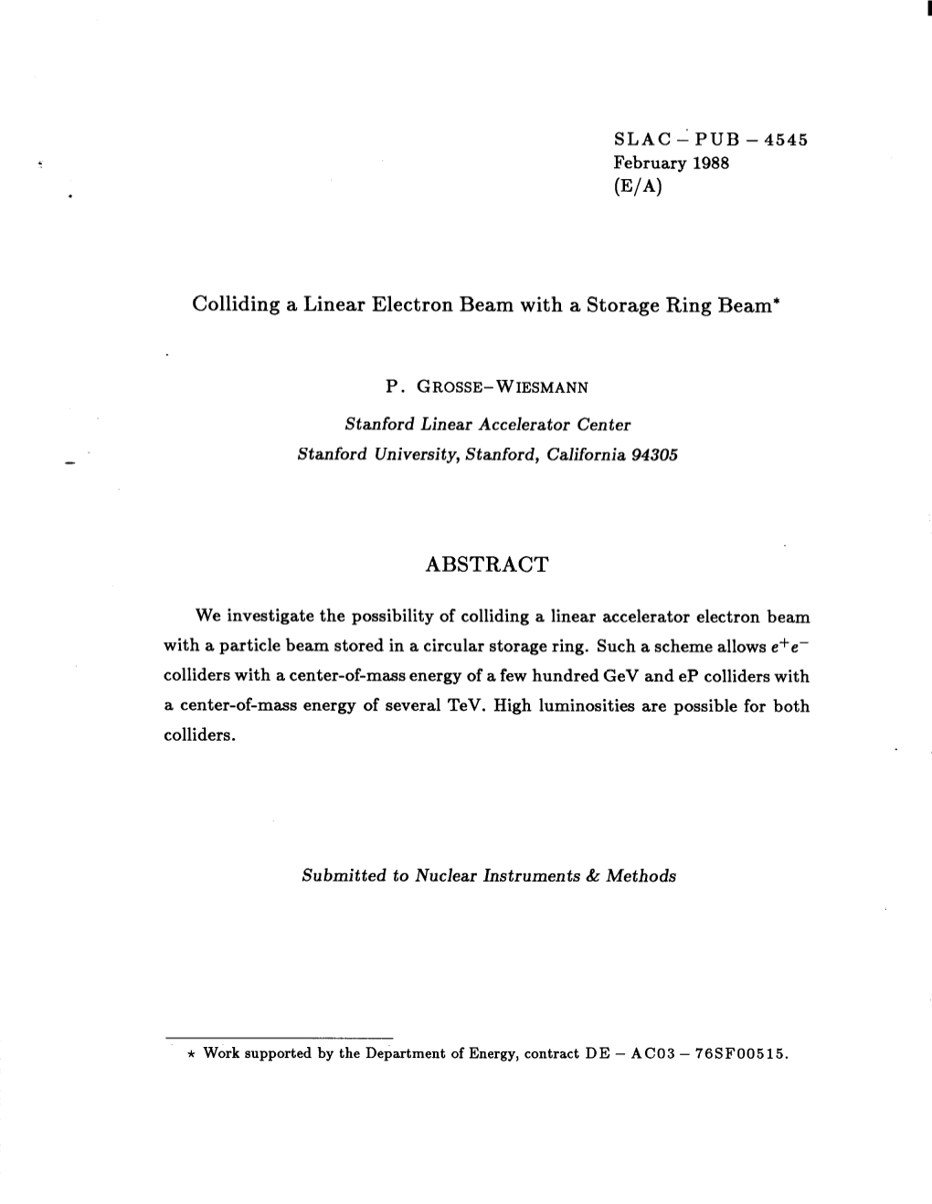 Colliding a Linear Electron Beam with a Storage Ring Beam* ABSTRACT