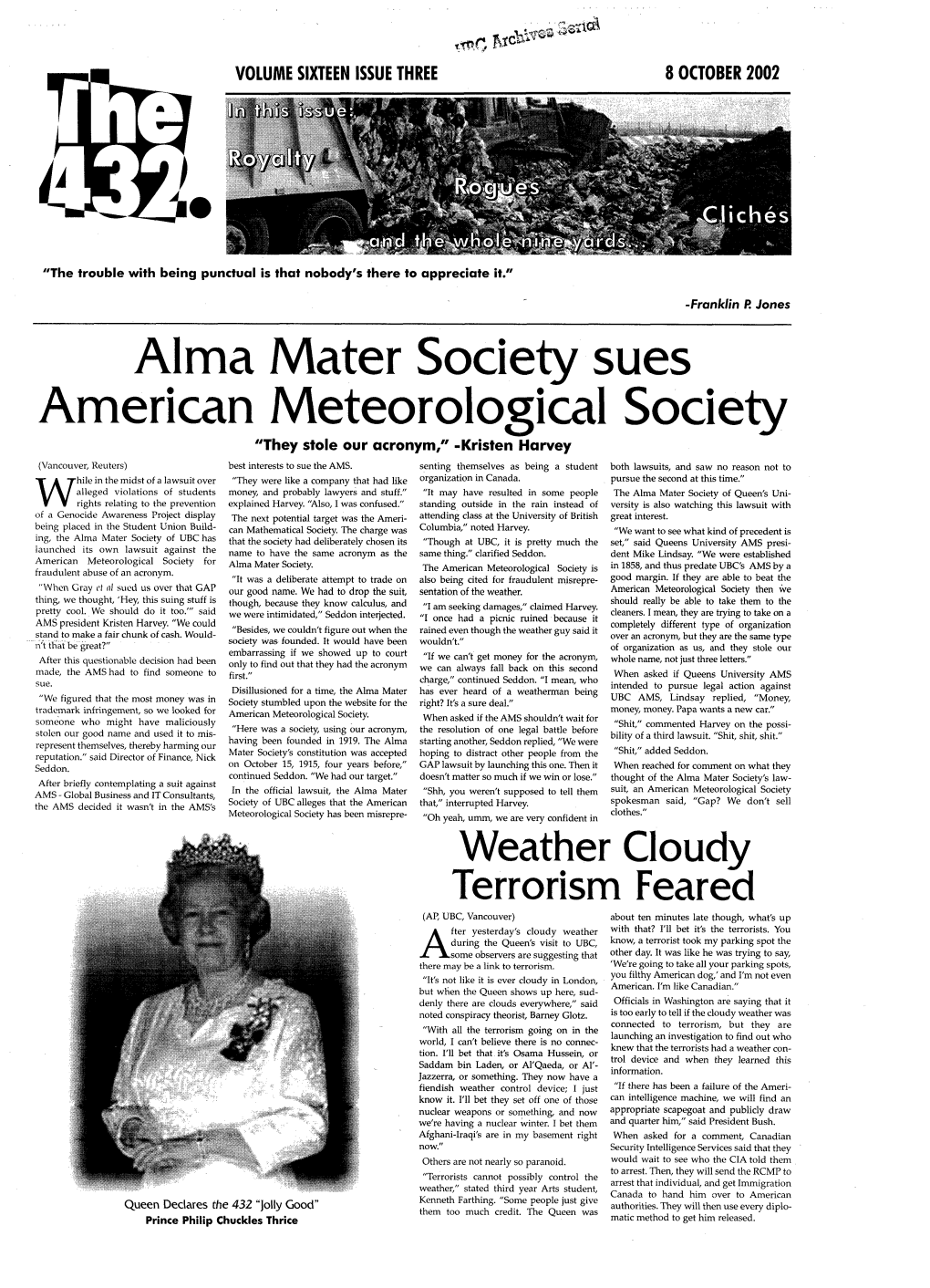 Alma Mater Society Sues American Meteorological Society 'They Stole Our Acronym/' -Kristen Harvey (Vancouver, Reuters) Best Interests to Sue the AMS