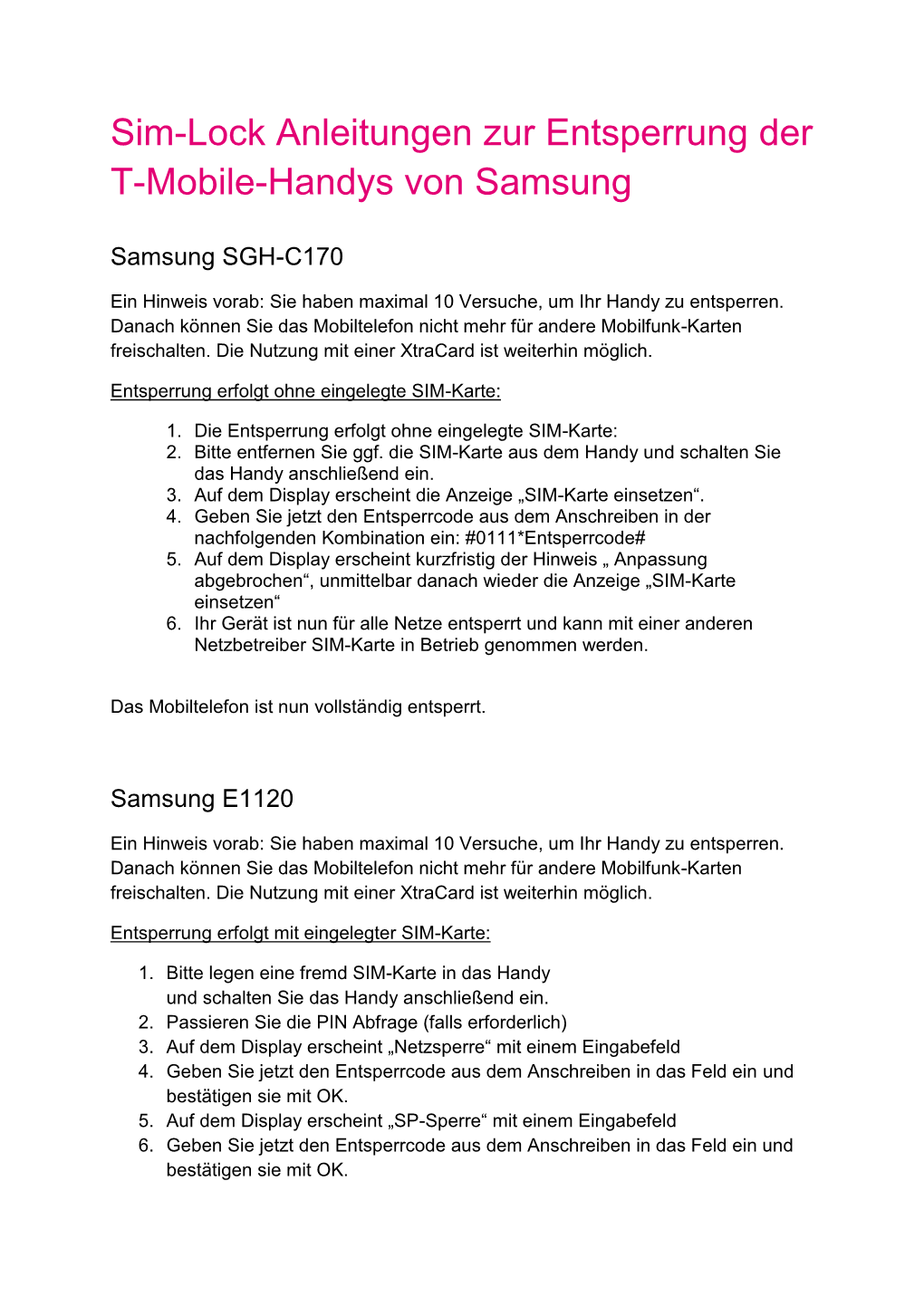 Sim-Lock Anleitungen Zur Entsperrung Der T-Mobile-Handys Von Samsung