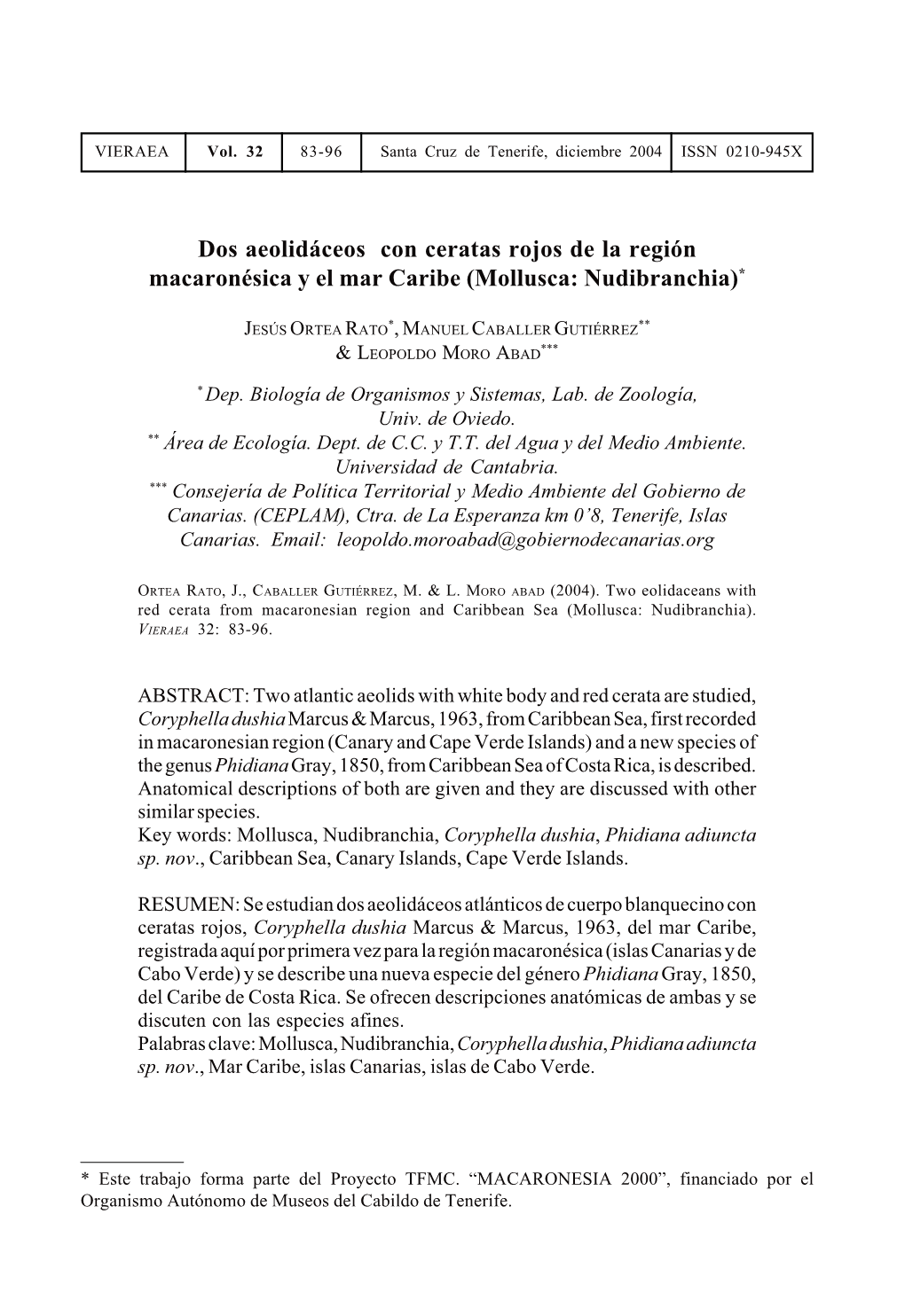 Dos Aeolidáceos Con Ceratas Rojos De La Región Macaronésica Y El Mar Caribe (Mollusca: Nudibranchia)*