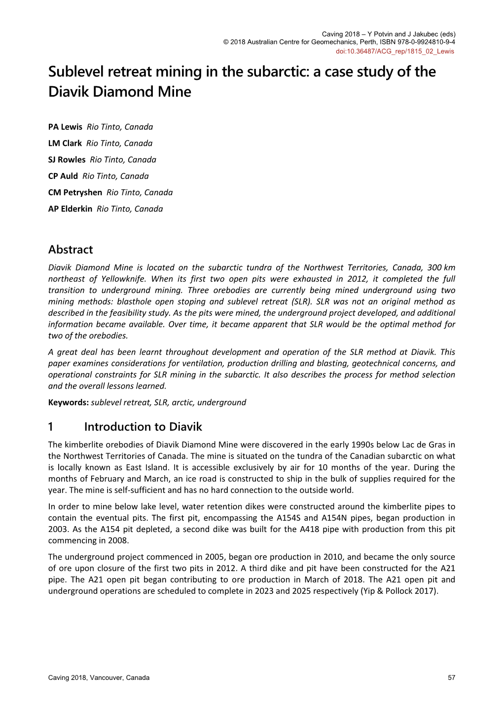 Sublevel Retreat Mining in the Subarctic: a Case Study of the Diavik Diamond Mine