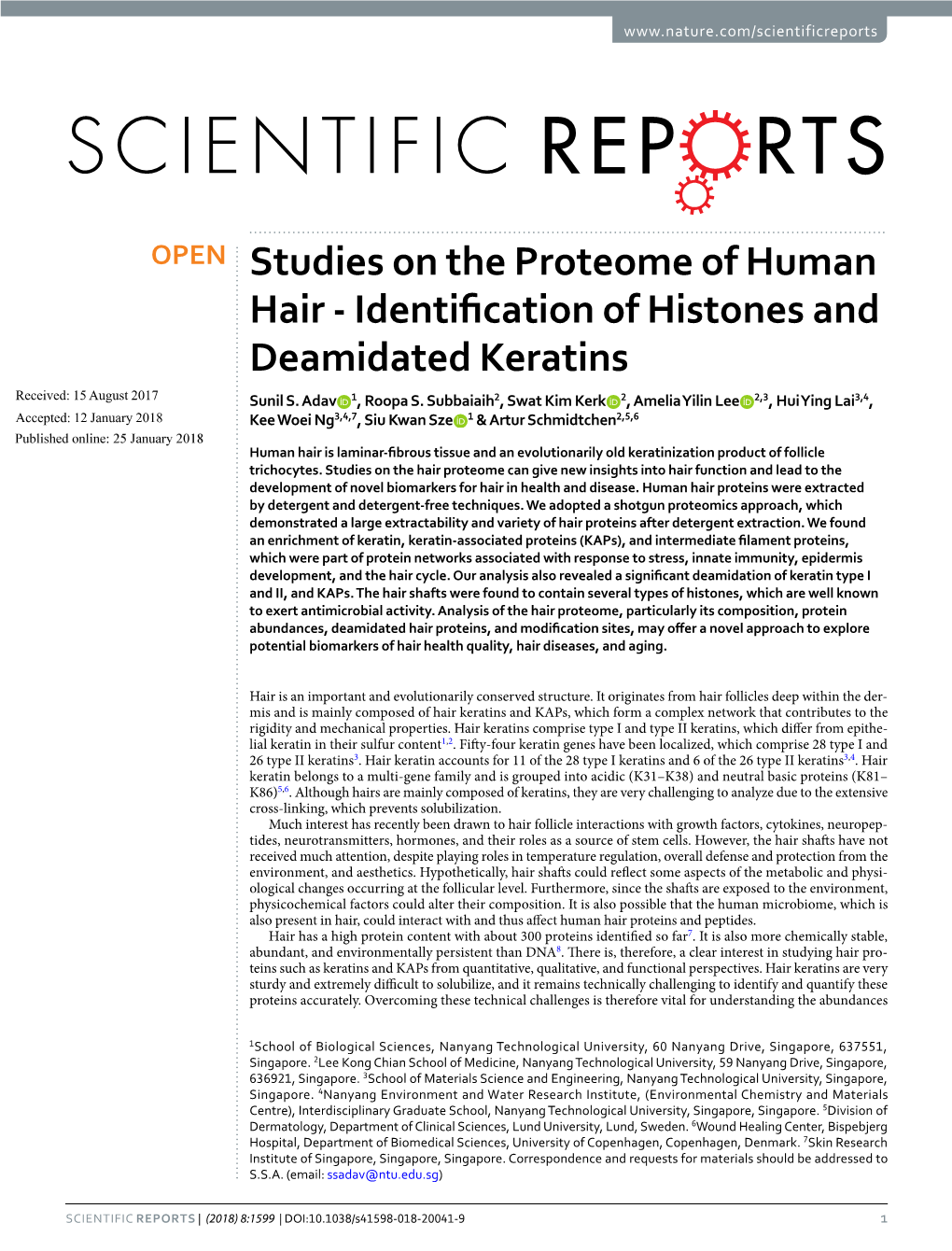 Studies on the Proteome of Human Hair - Identifcation of Histones and Deamidated Keratins Received: 15 August 2017 Sunil S