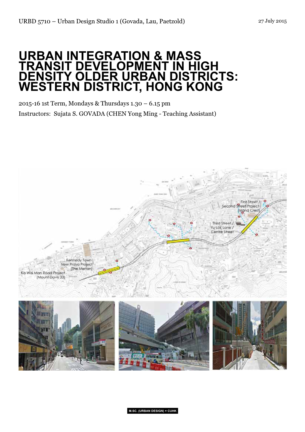 Urban Integration & Mass Transit Development in High Density Older