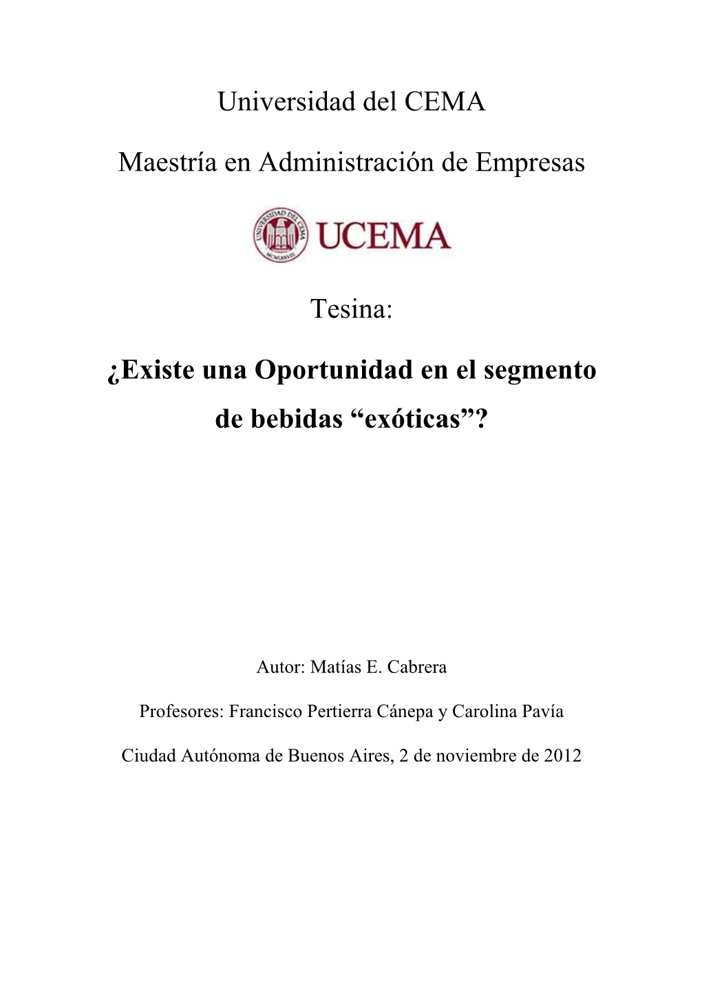 Universidad Del CEMA Maestría En Administración De Empresas