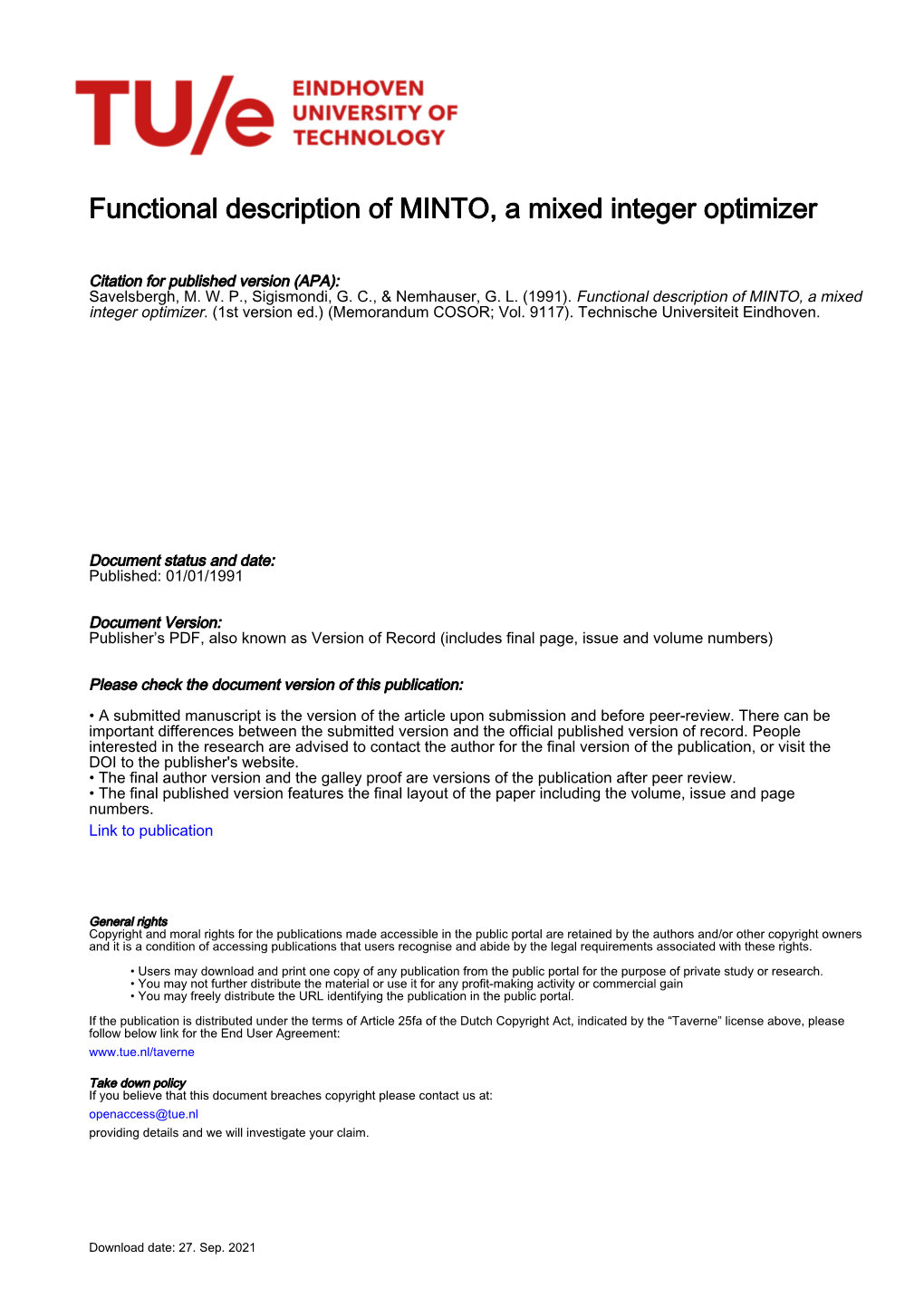 Functional Description of MINTO, a Mixed Integer Optimizer