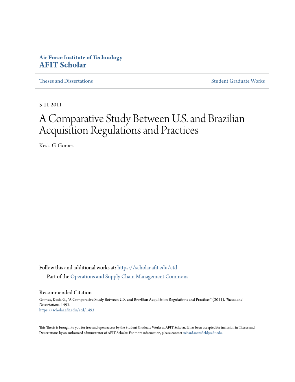 A Comparative Study Between U.S. and Brazilian Acquisition Regulations and Practices Kesia G