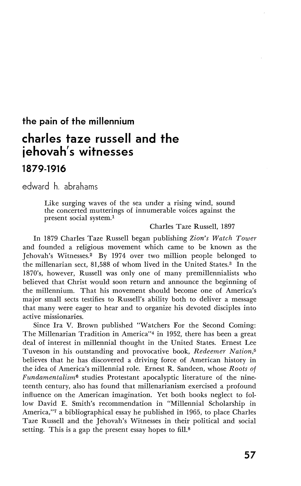 Charles Taze Russell and the Jehovah's Witnesses 1879-1916 Edward H