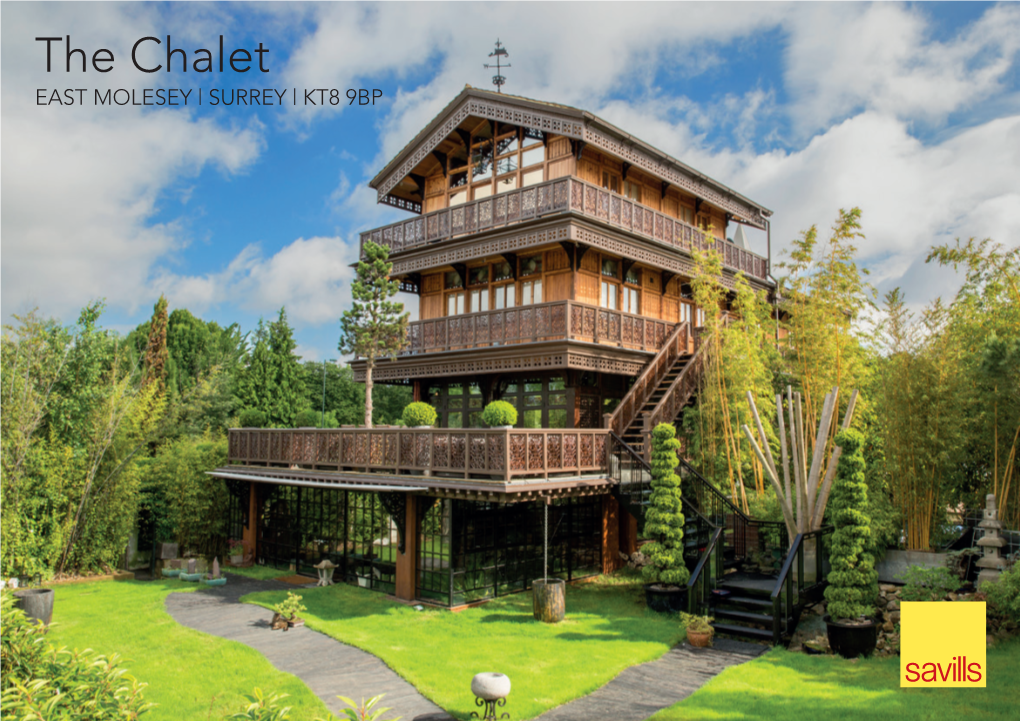 The Chalet EAST MOLESEY | SURREY | KT8 9BP