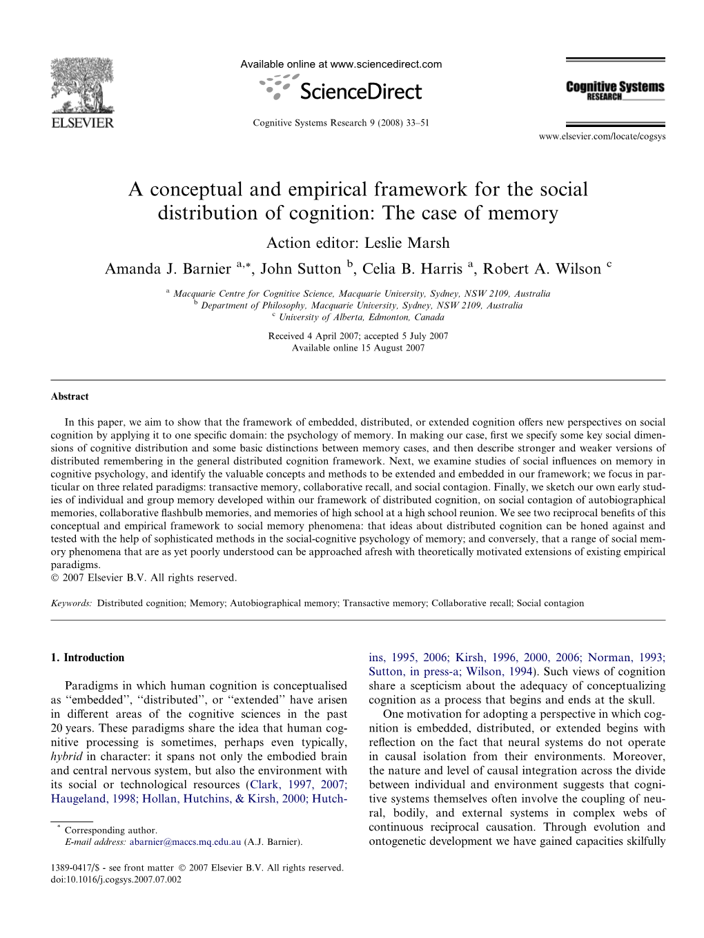 A Conceptual and Empirical Framework for the Social Distribution of Cognition: the Case of Memory Action Editor: Leslie Marsh Amanda J