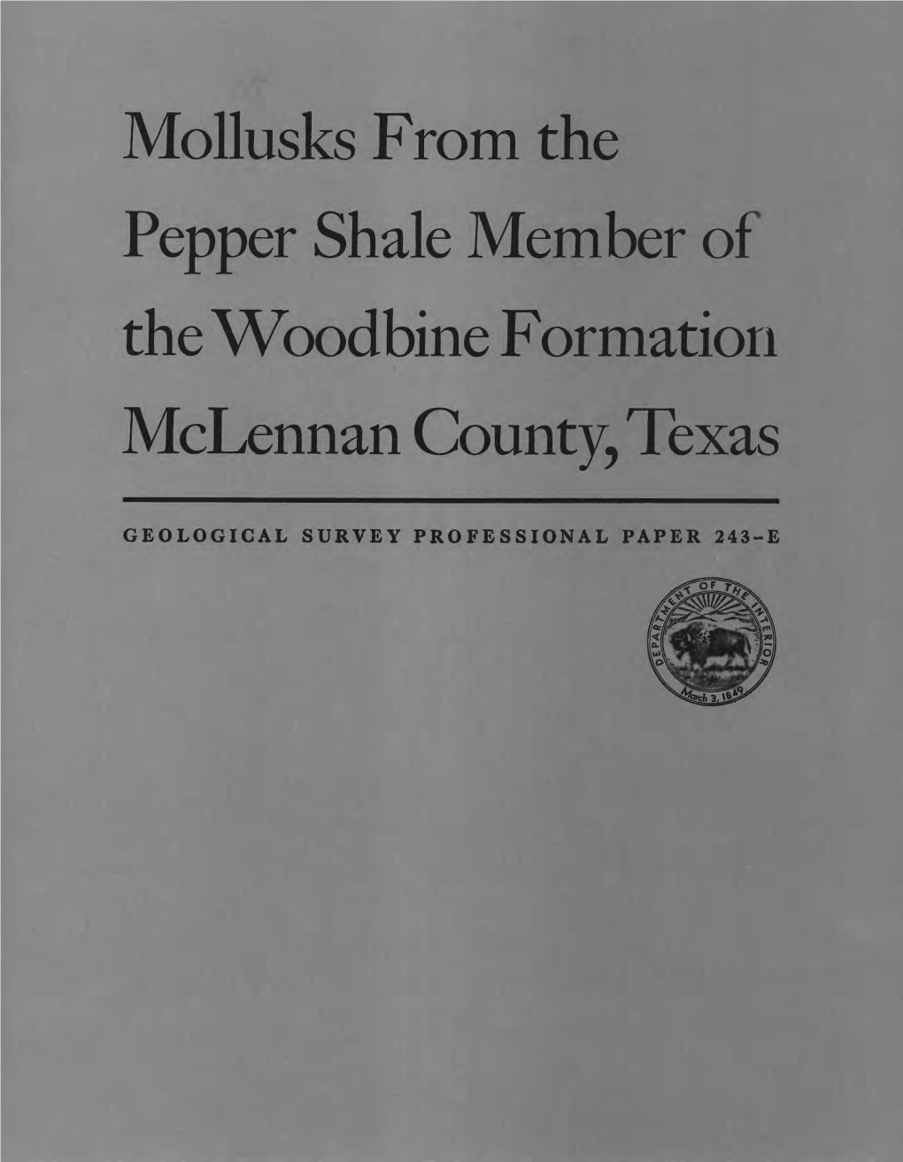 Mollusks from the Pepper Shale Member of the Woodbine Formation Mclennan County, Texas