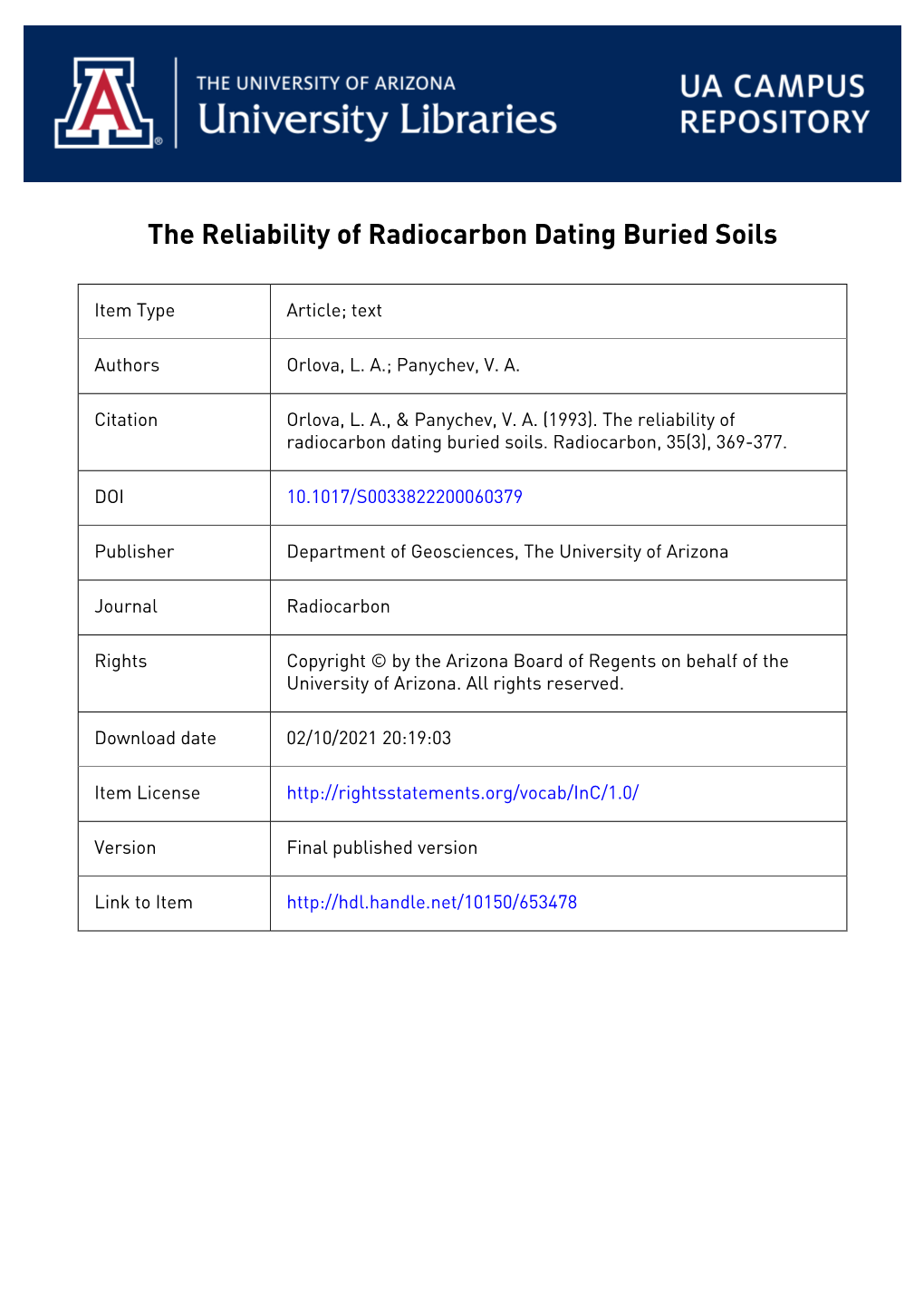 THE RELIABILITY of RADIOCARBON DATING BURIED SOILS 630090 Russia Since the First 14C Age Determination of Soil Organic Matter (O