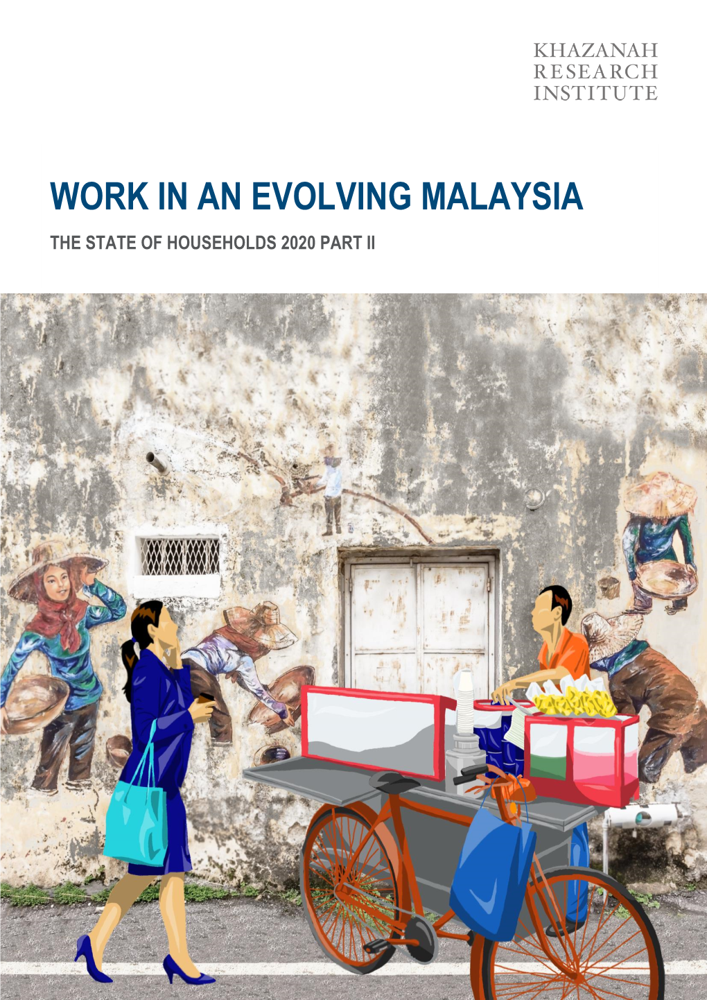 KRI Work in an Evolving Malaysia