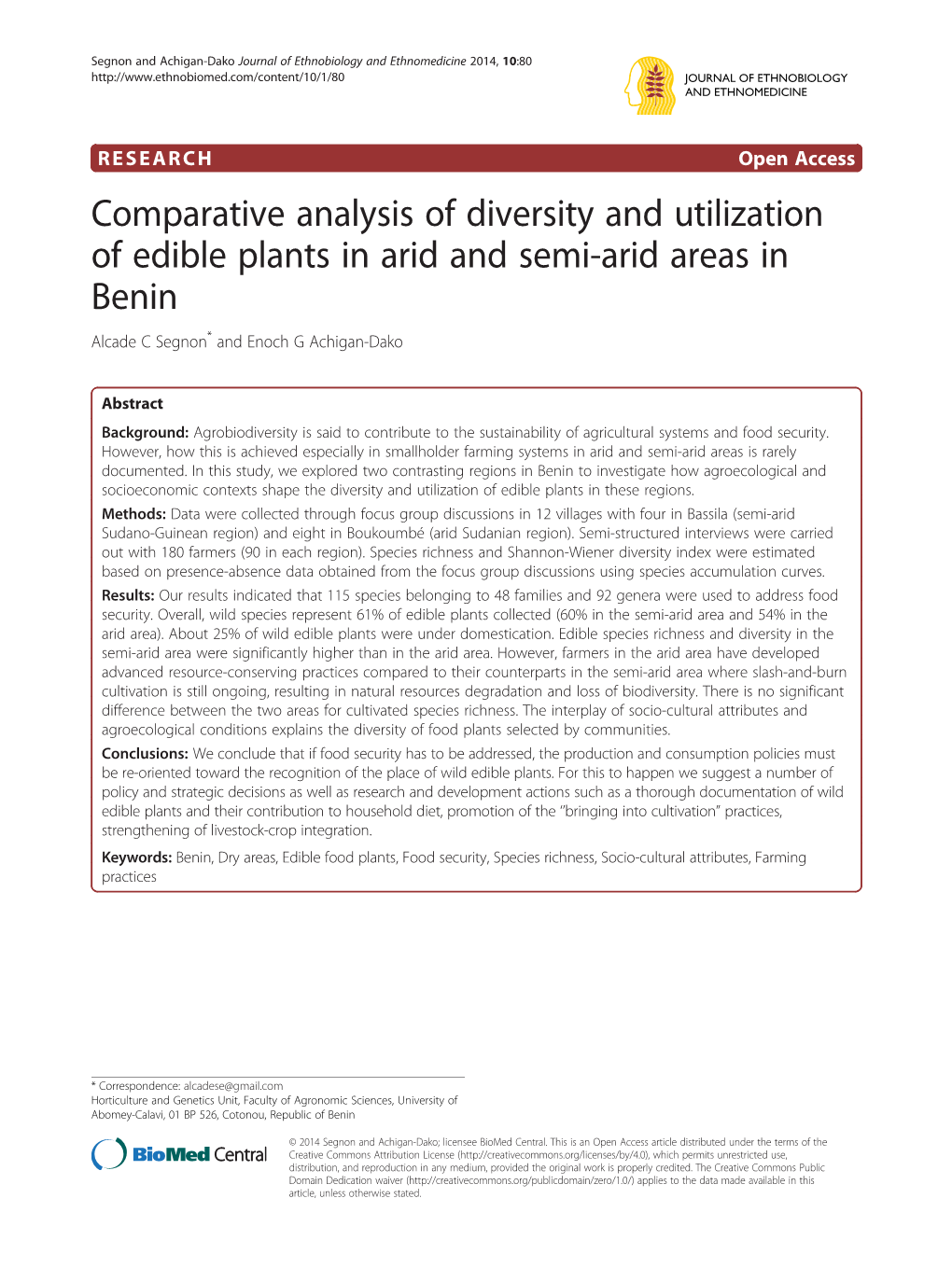 Comparative Analysis of Diversity and Utilization of Edible Plants in Arid and Semi-Arid Areas in Benin Alcade C Segnon* and Enoch G Achigan-Dako