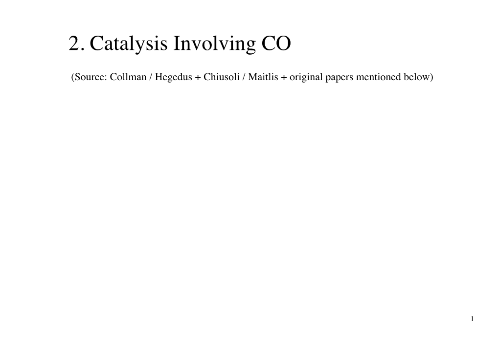 2. Catalysis Involving CO