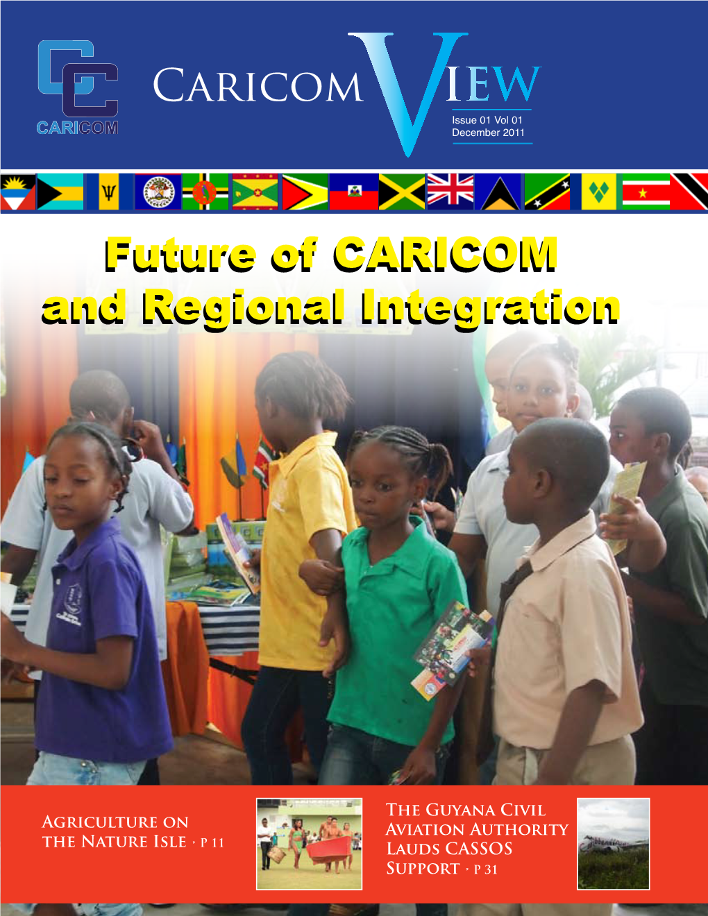 Future of CARICOM and Regional Integration 18 20