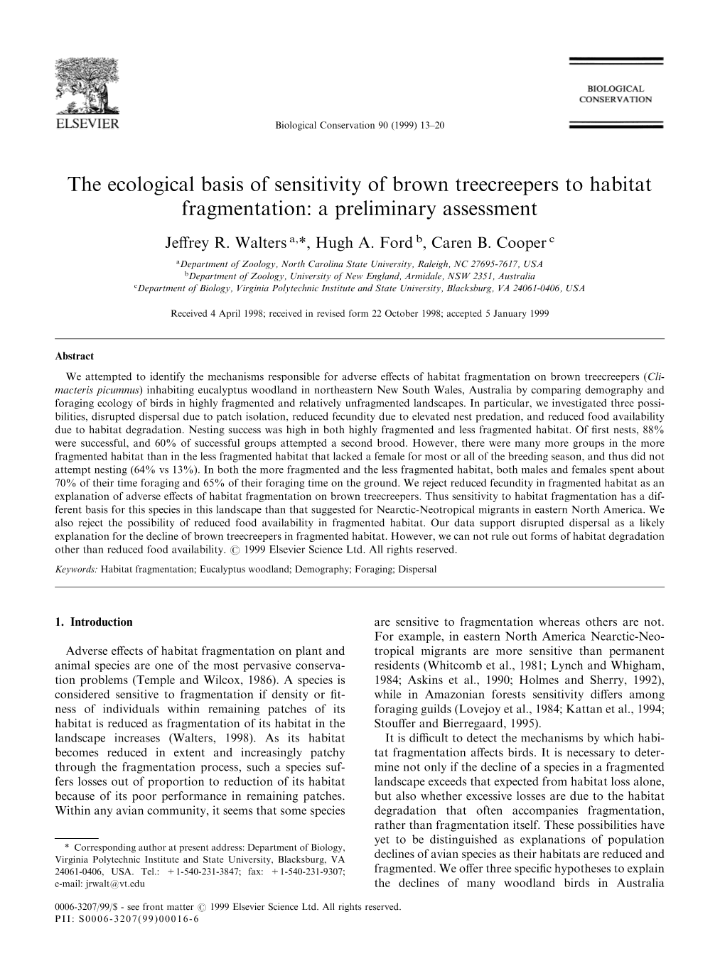 The Ecological Basis of Sensitivity of Brown Treecreepers to Habitat Fragmentation: a Preliminary Assessment