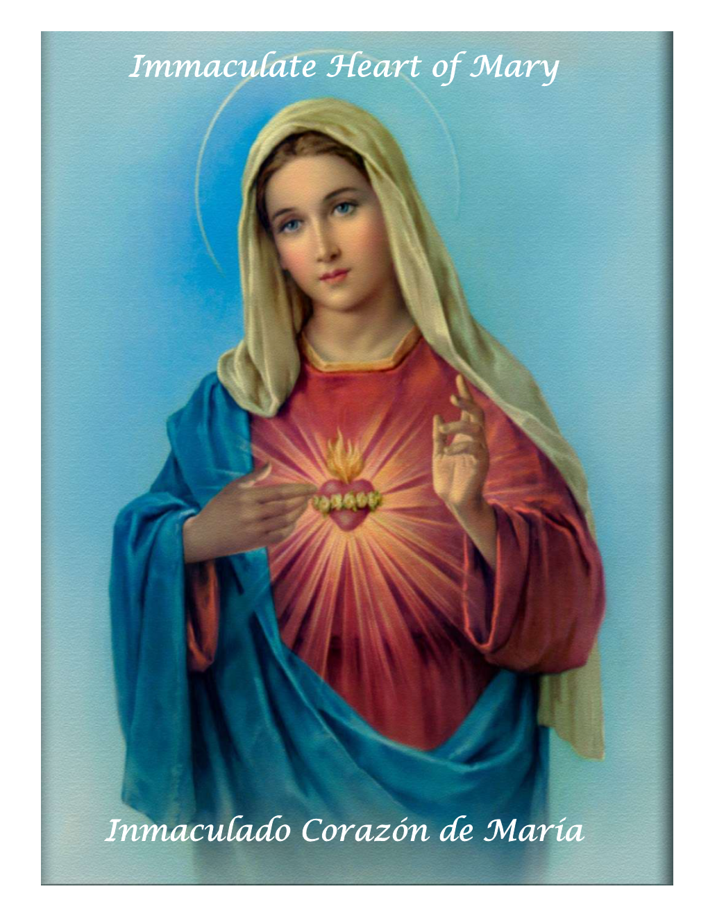 Immaculate Heart of Mary Inmaculado Corazón De María