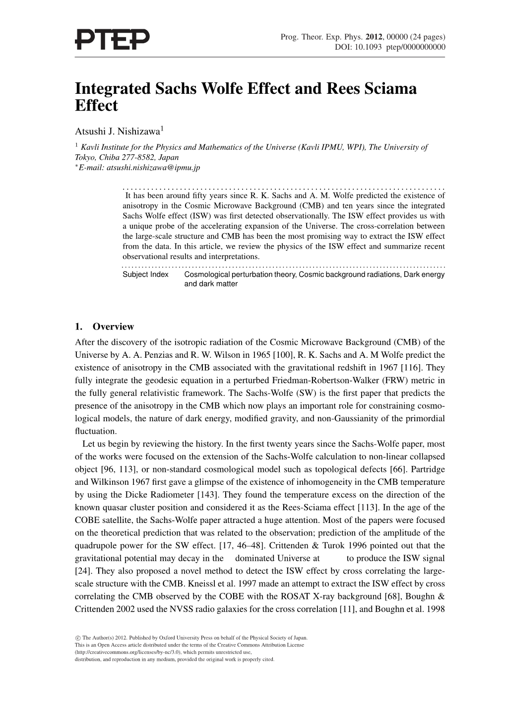 Integrated Sachs Wolfe Effect and Rees Sciama Effect