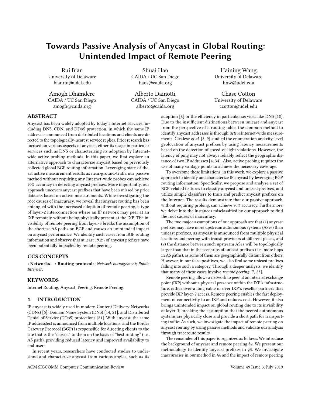 Towards Passive Analysis of Anycast in Global Routing: Unintended Impact of Remote Peering