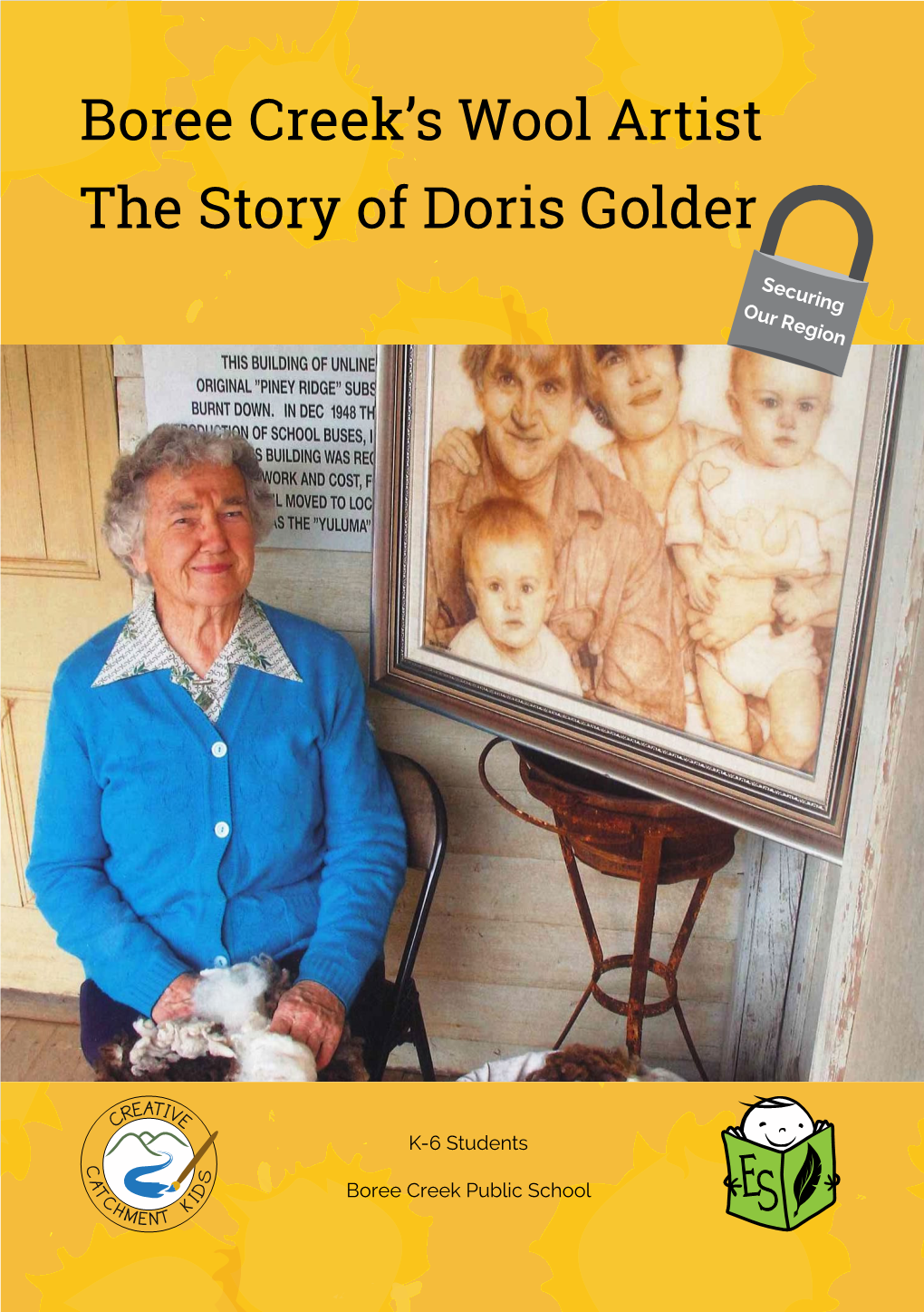 Boree Creek's Wool Artist the Story of Doris Golder