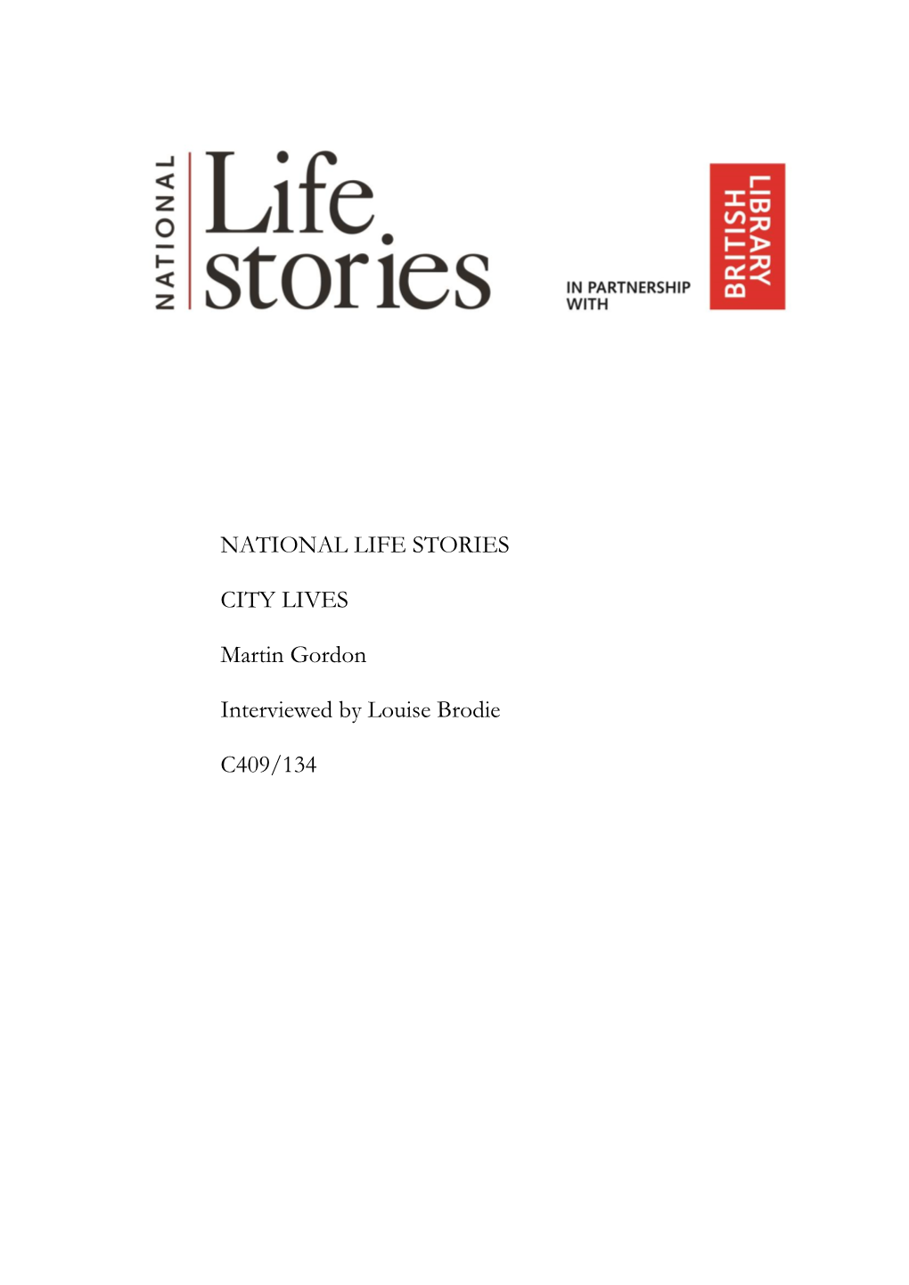 NATIONAL LIFE STORIES CITY LIVES Martin Gordon Interviewed