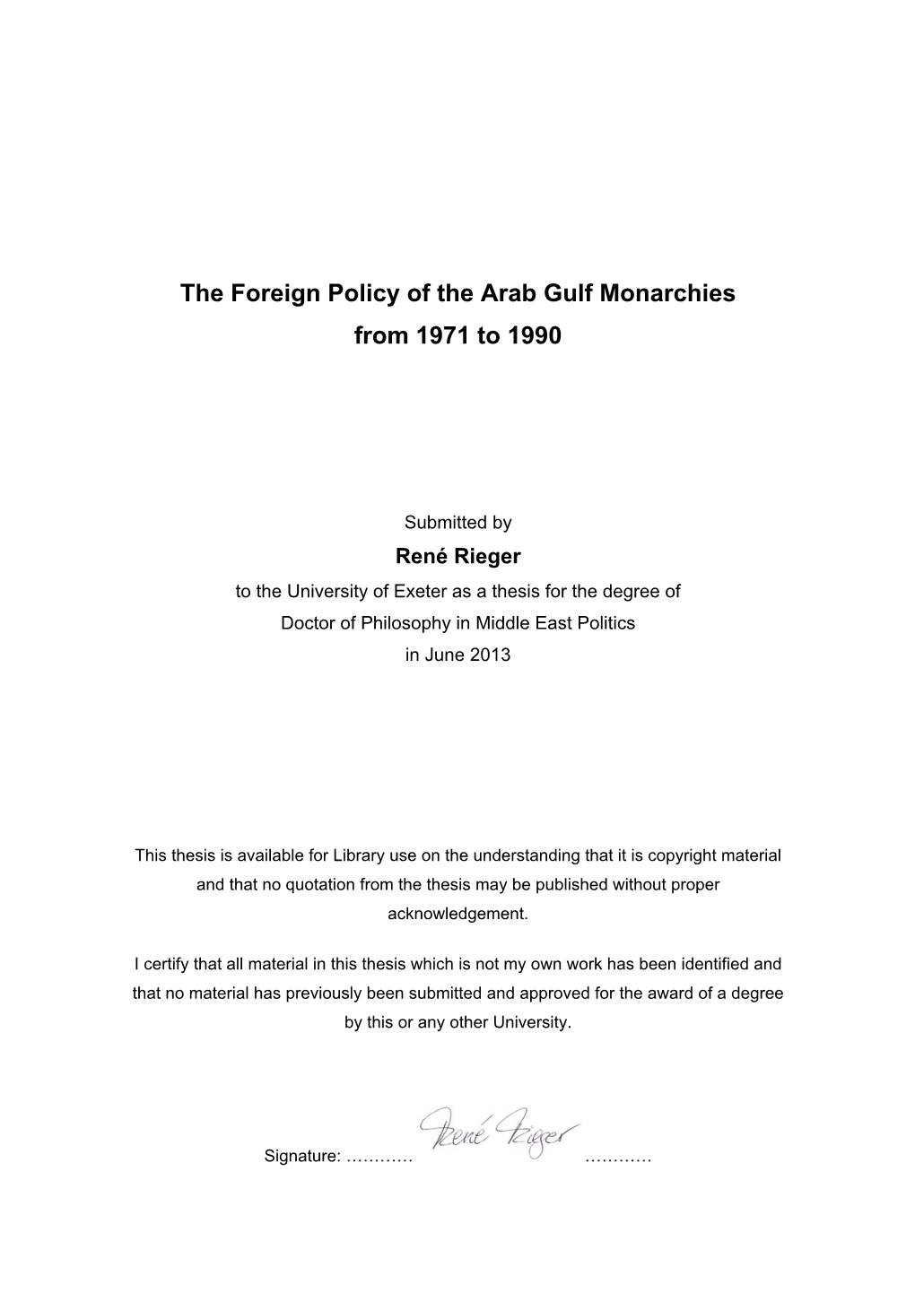 The Foreign Policy of the Arab Gulf Monarchies from 1971 to 1990