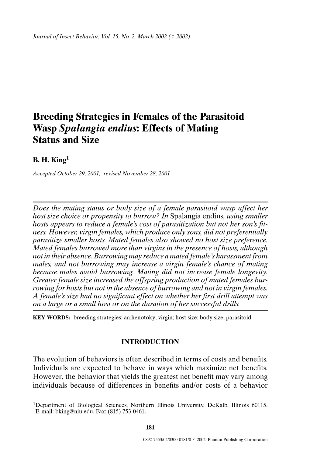 Breeding Strategies in Females of the Parasitoid Wasp Spalangia Endius: Effects of Mating Status and Size