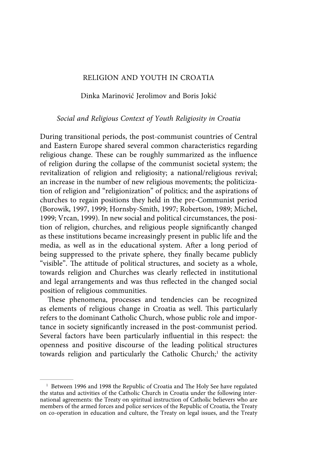 RELIGION and YOUTH in CROATIA Dinka Marinović Jerolimov And
