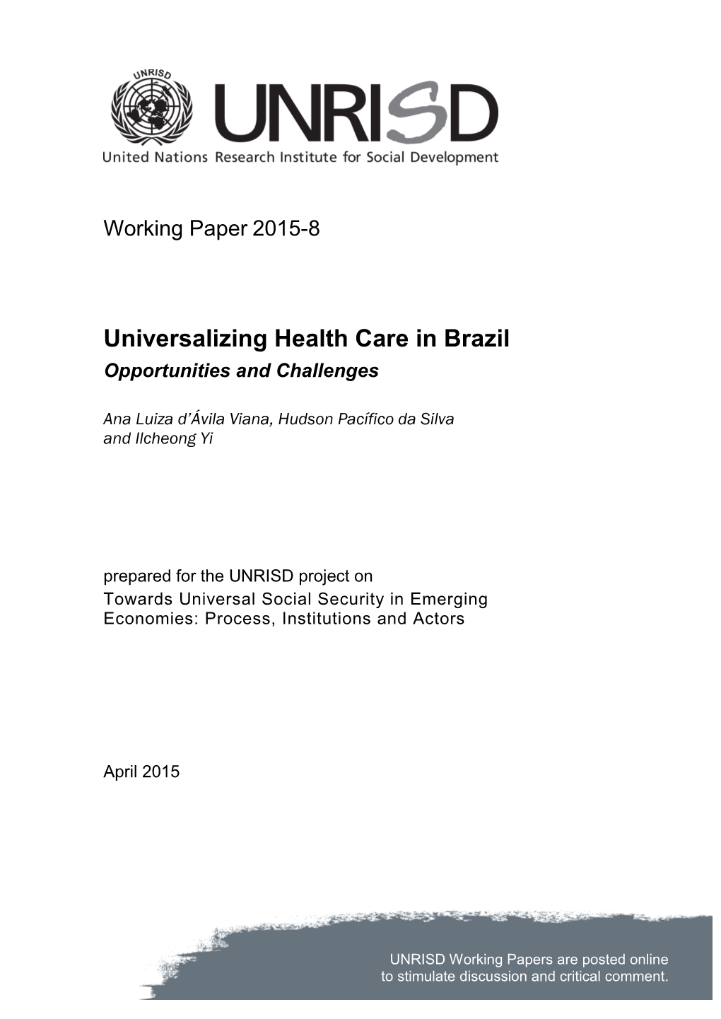 Universalizing Health Care in Brazil Opportunities and Challenges