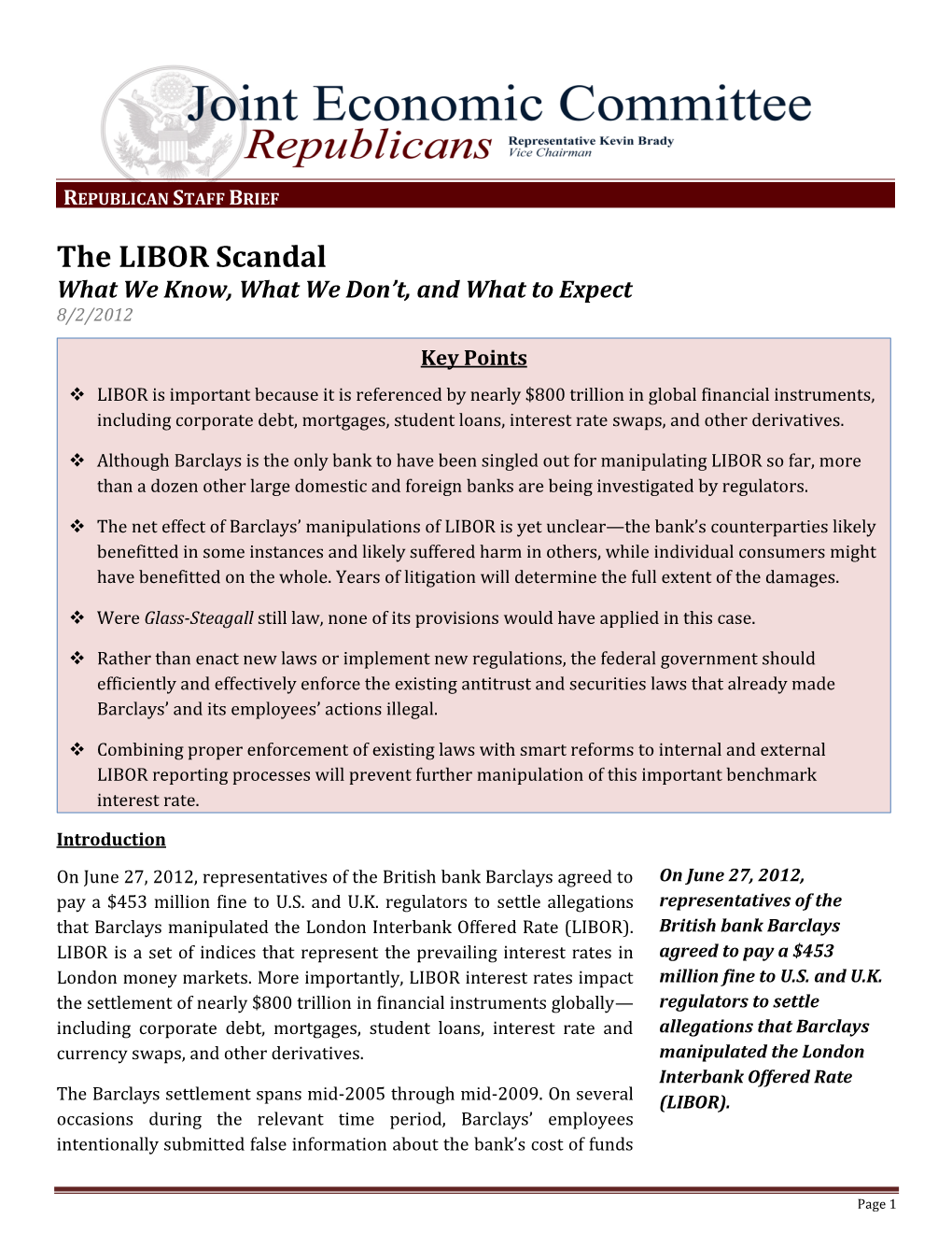 The LIBOR Scandal What We Know, What We Don’T, and What to Expect 8/2/2012