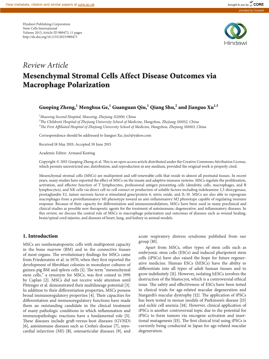 Review Article Mesenchymal Stromal Cells Affect Disease Outcomes Via Macrophage Polarization