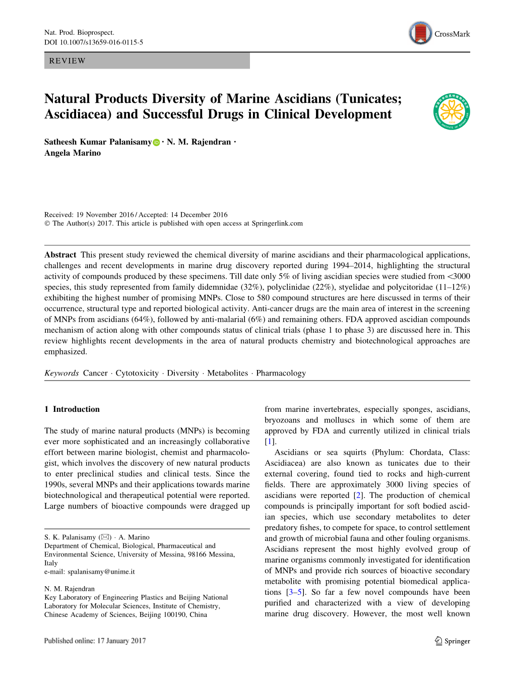 Natural Products Diversity of Marine Ascidians (Tunicates; Ascidiacea) and Successful Drugs in Clinical Development