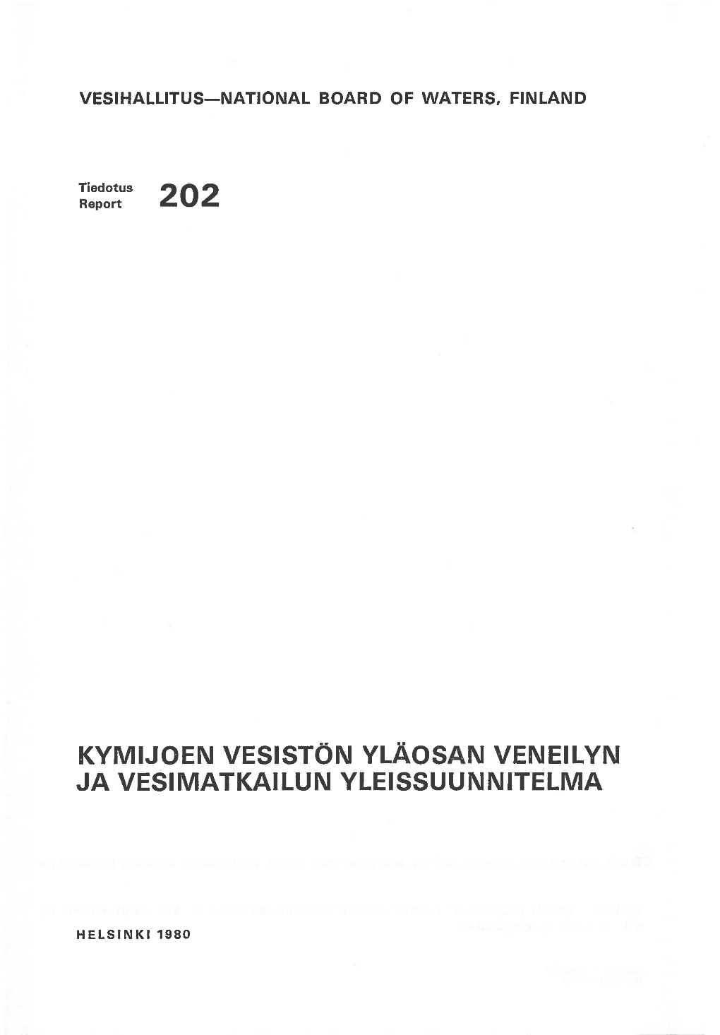 Kymijoen Vesistön Yläosan Veneilyn Ja Vesimatkailun Yleissuunnitelma