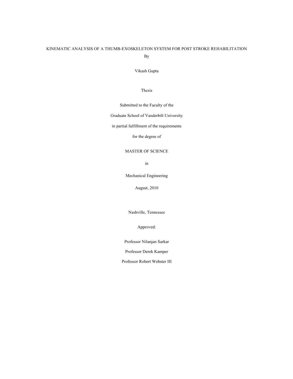 KINEMATIC ANALYSIS of a THUMB-EXOSKELETON SYSTEM for POST STROKE REHABILITATION By