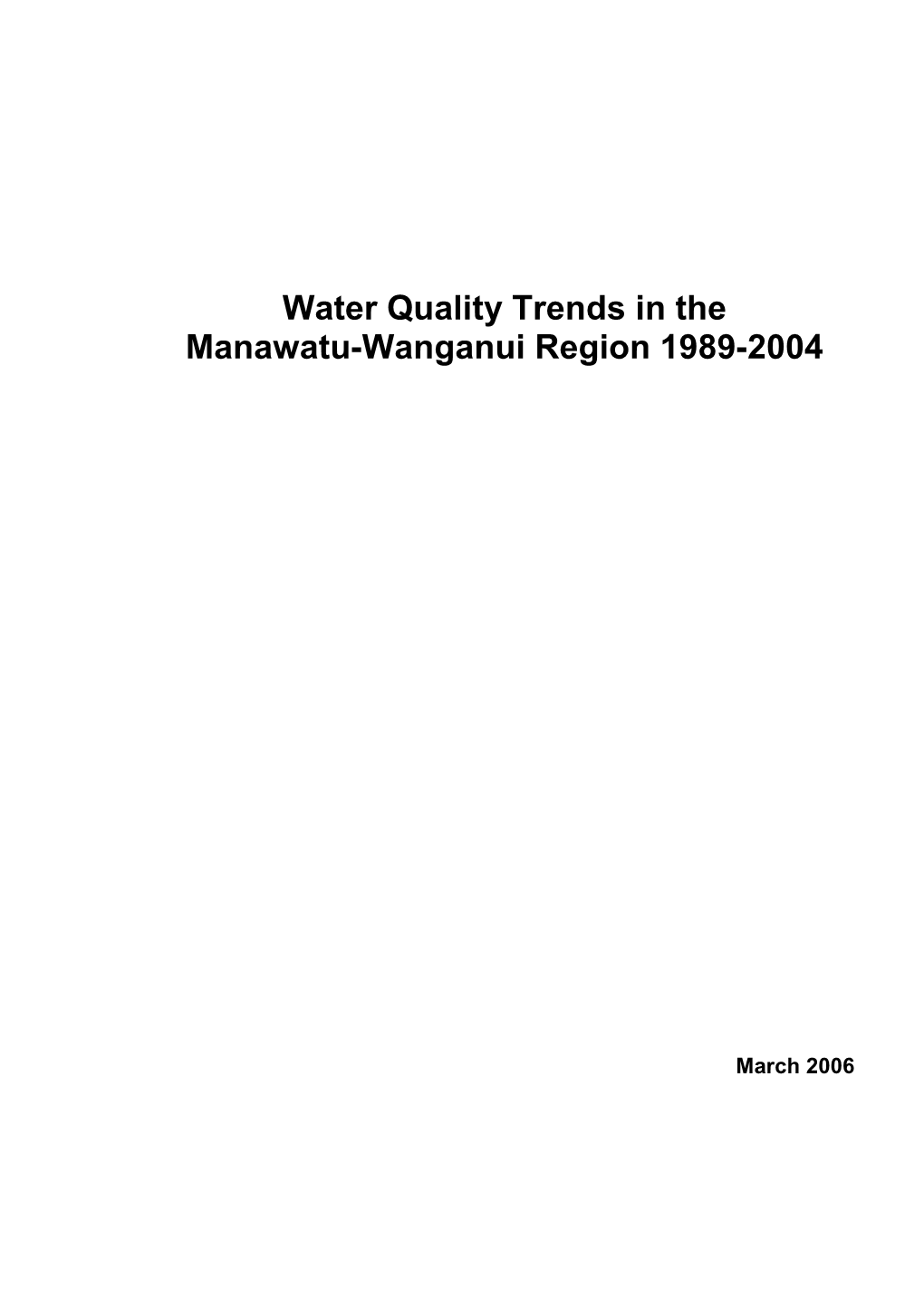 Water Quality Trends in the Manawatu-Wanganui Region 1989-2004