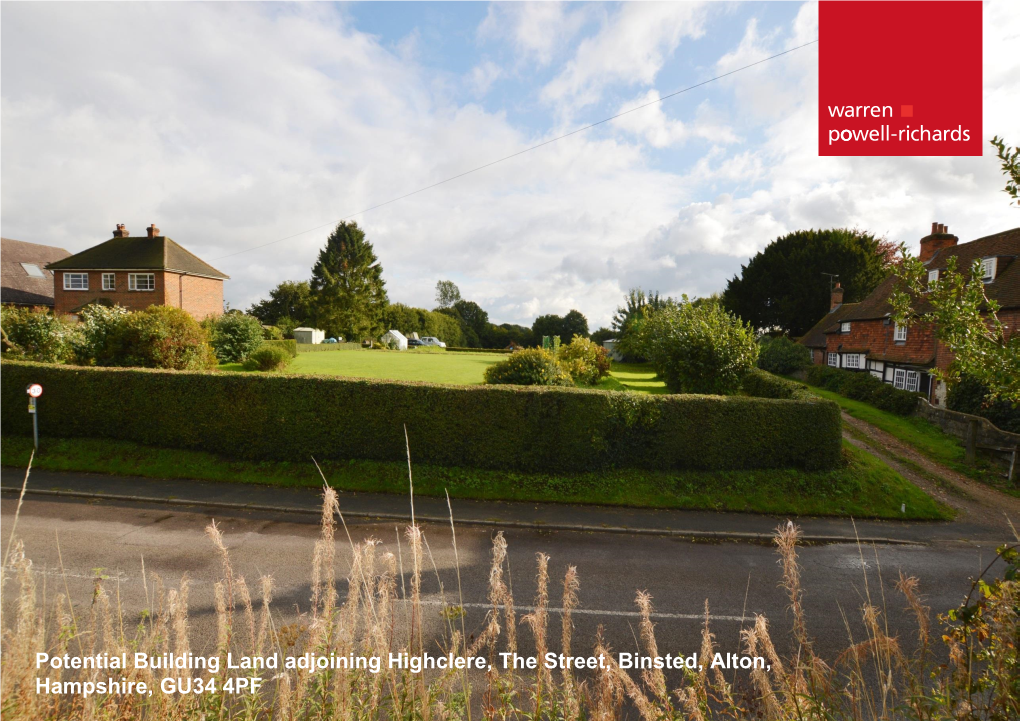 Potential Building Land Adjoining Highclere, the Street, Binsted, Alton, Hampshire, GU34 4PF
