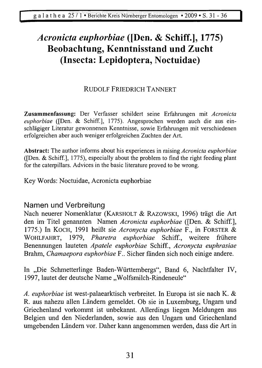 Acronicta Euphorbiae ([Den. & Schiff.], 1775) Beobachtung, Kenntnisstand Und Zucht (Insecta: Lepidoptera, Noctuidae)