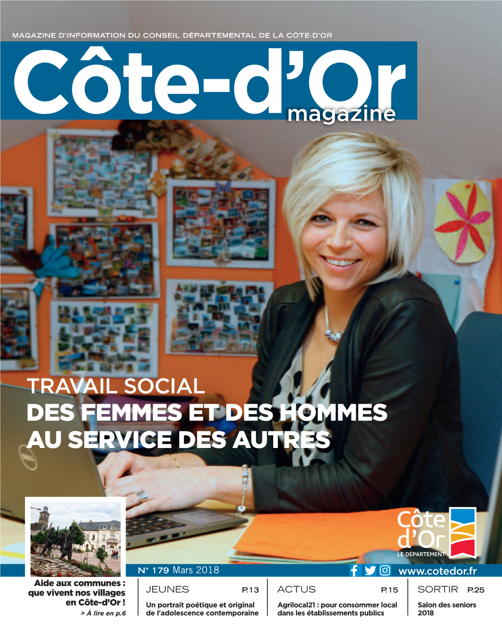 MAGAZINE D’Iônformationt DU Coenseil DÉPA-Rtemedntal DE LA’ CÔTOE-D’OR R Magazine